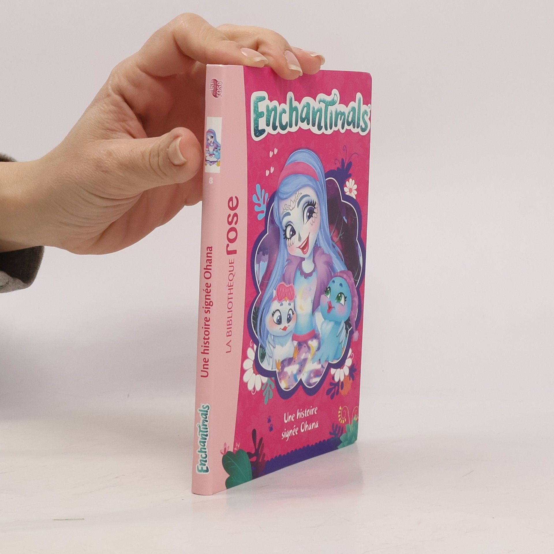 Catherine Kalengula Enchantimals - 8: Une histoire signée Ohana