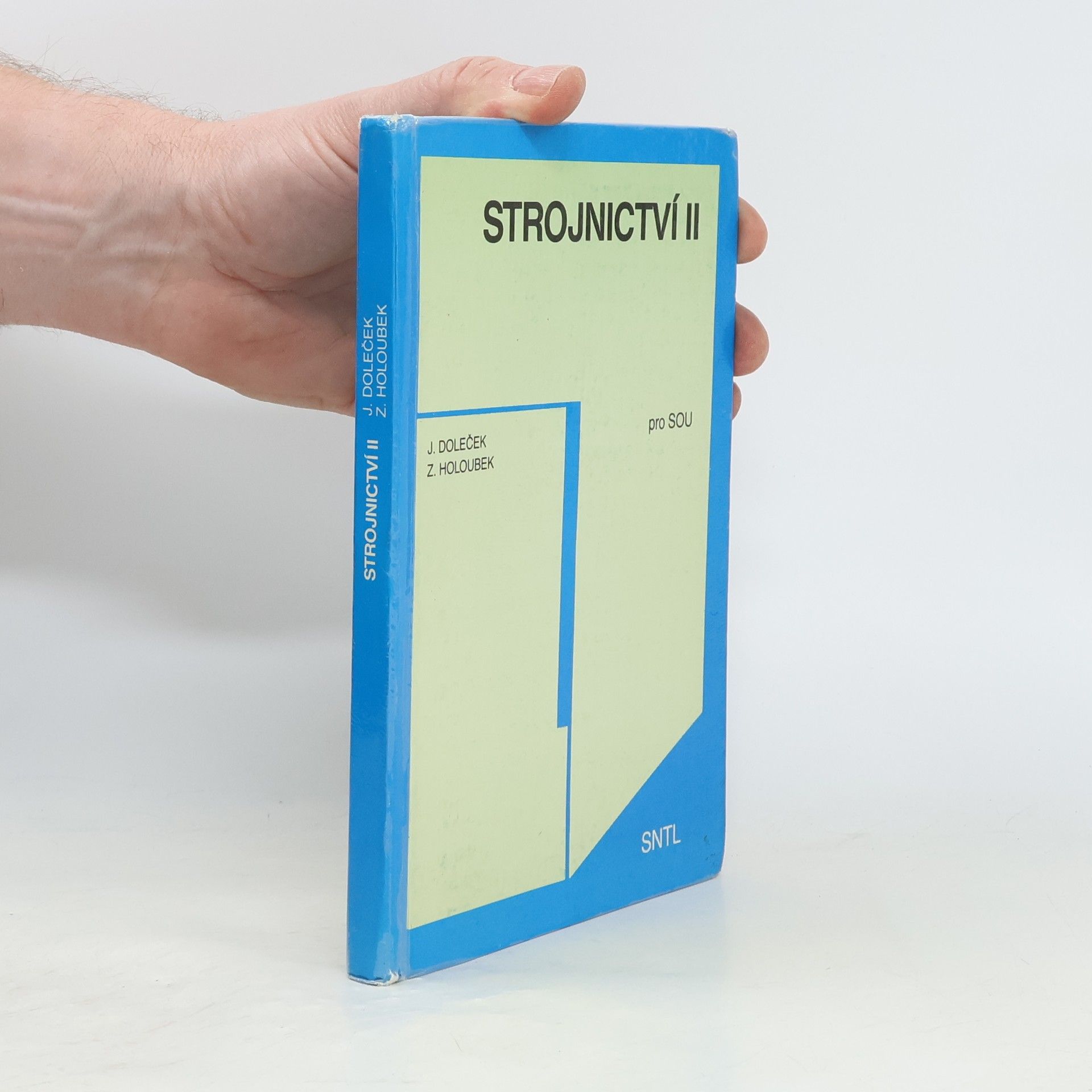 Josef Doleček Strojnictví II pro střední odborná učiliště