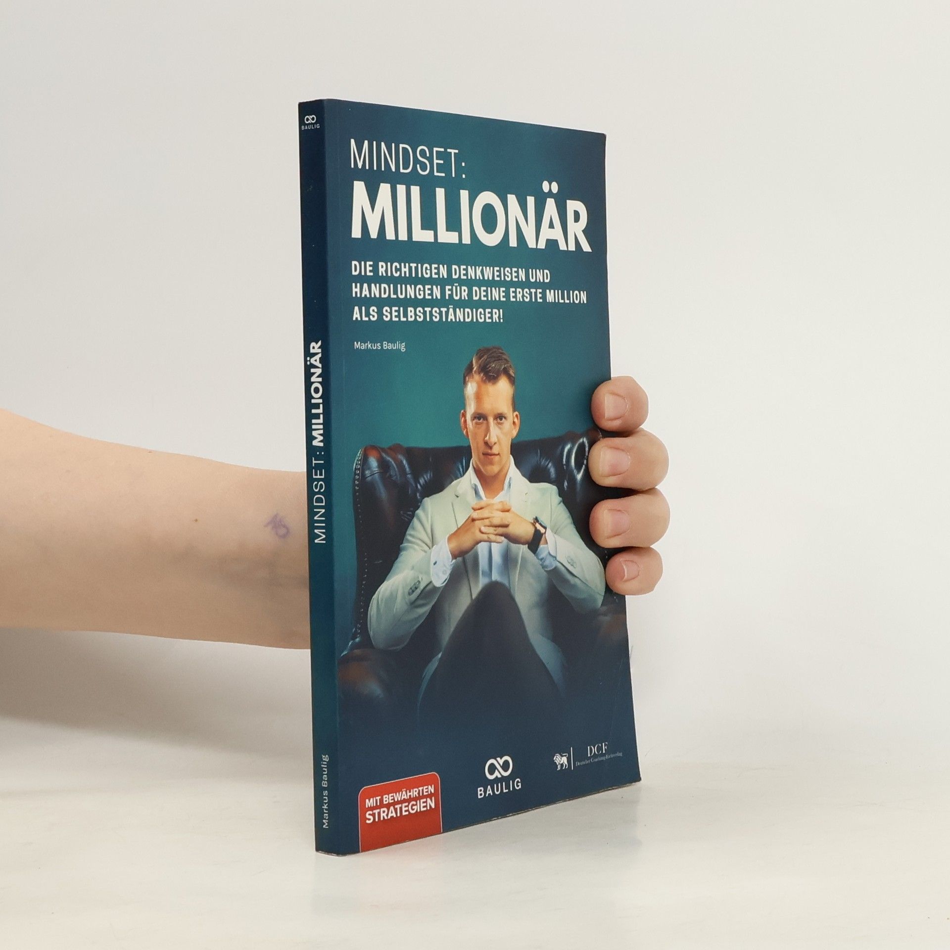 Markus Baulig Mindset: Millionär