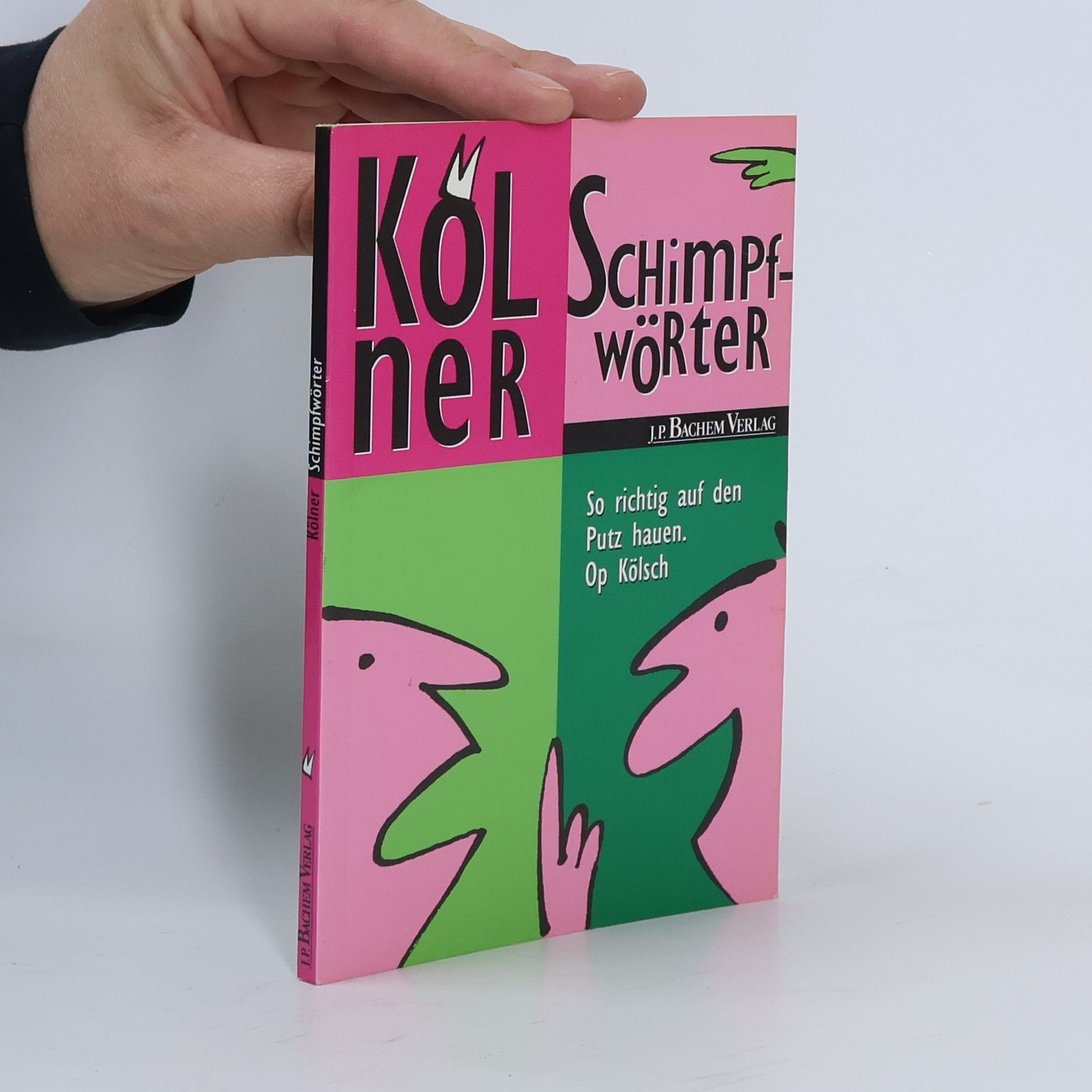 Jupp Färver Kölner Schimpfwörter