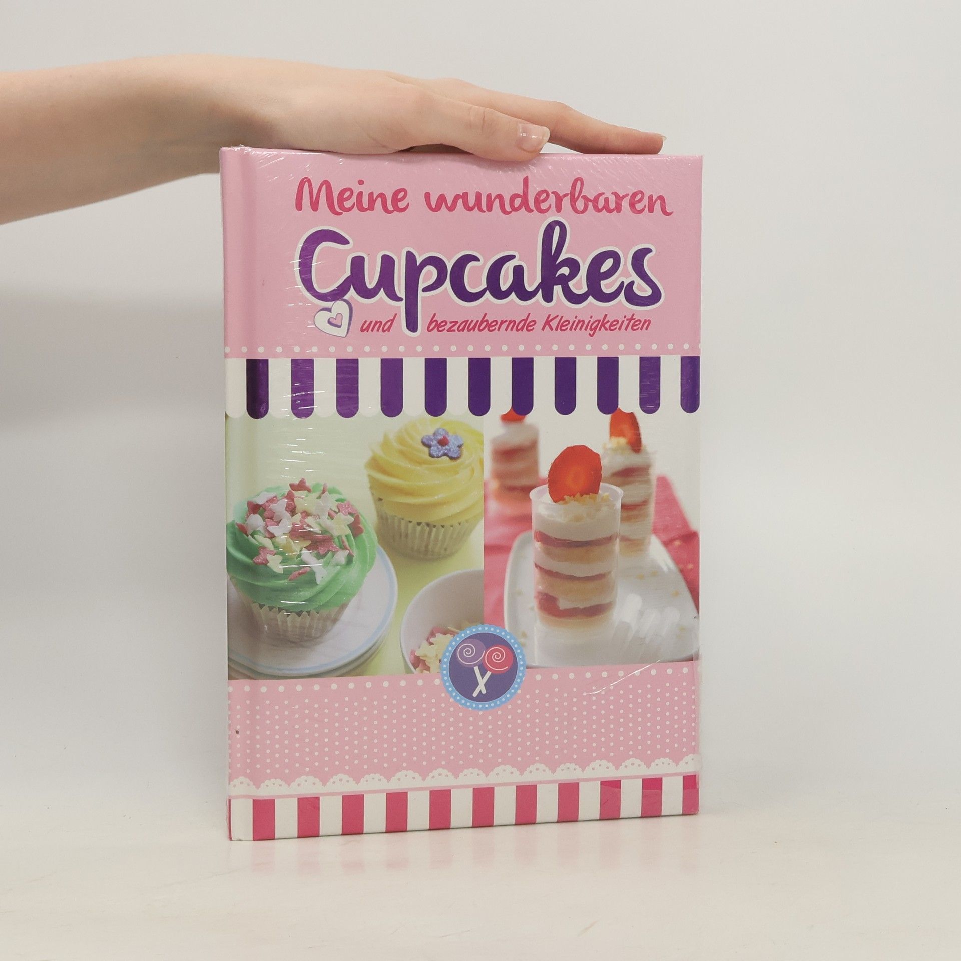 AA.VV. Meine wunderbaren Cupcakes und bezaubernde Kleinigkeiten