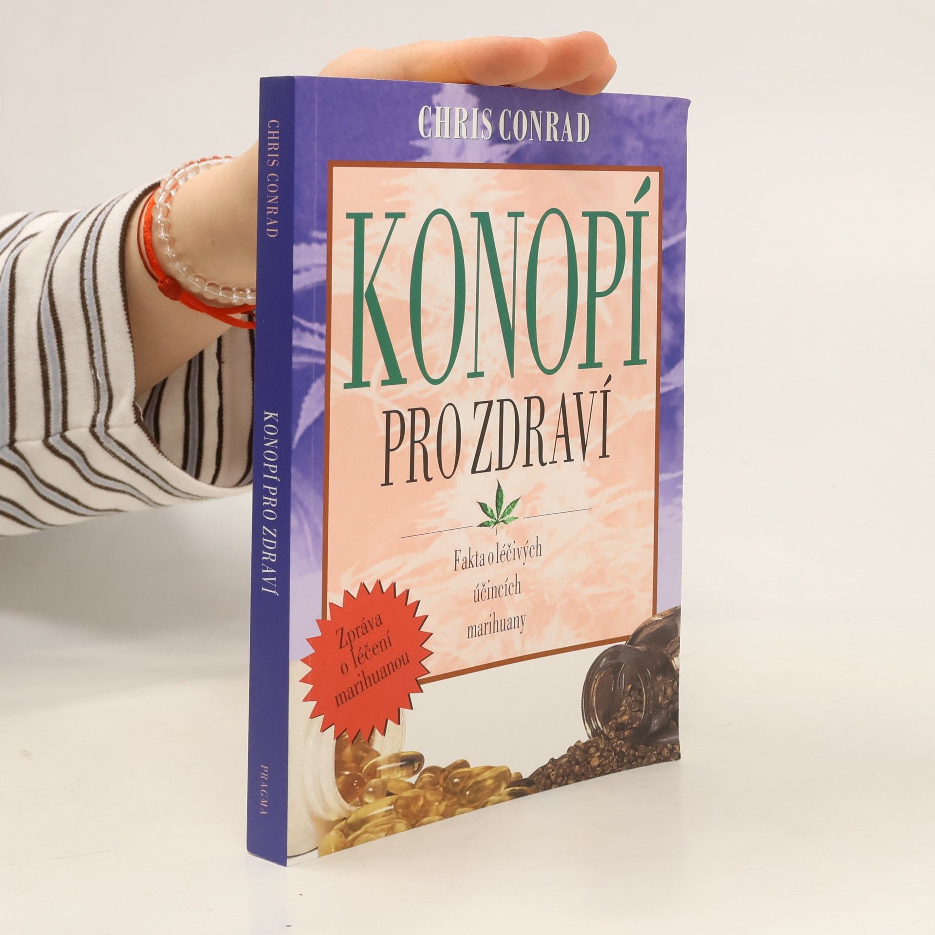 Chris Conrad Konopí pro zdraví
