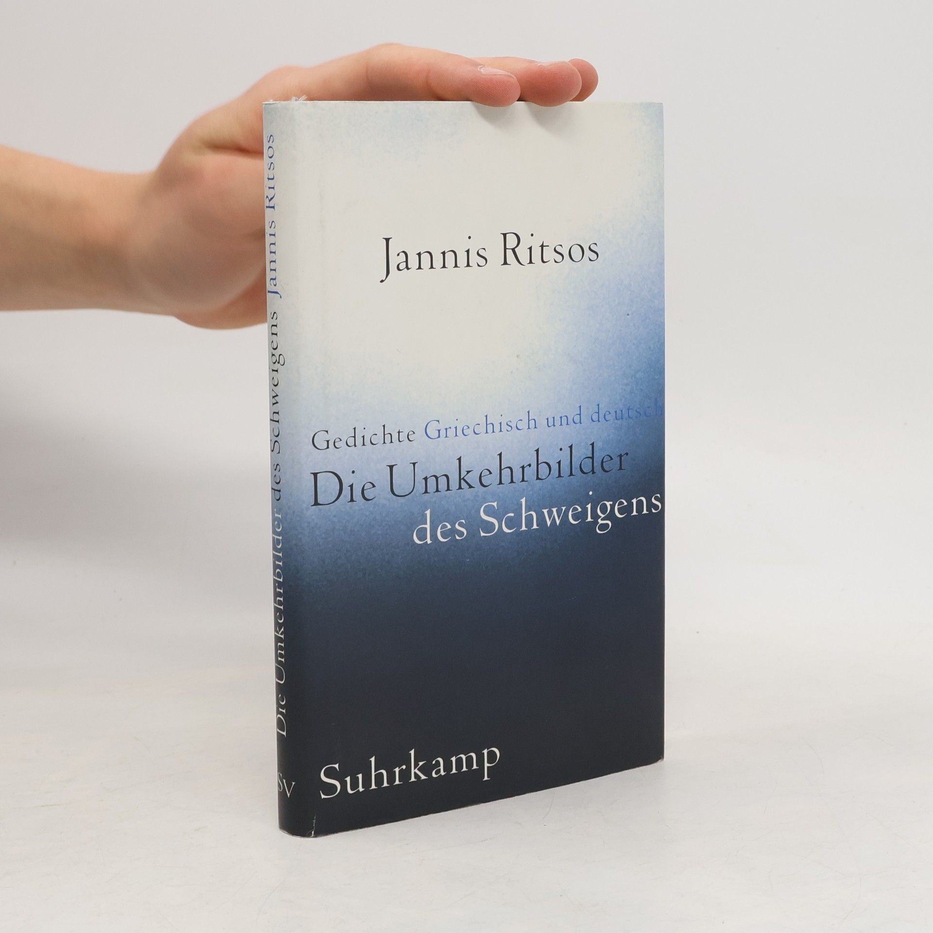 Giannis Ritsos Die Umkehrbilder des Schweigens