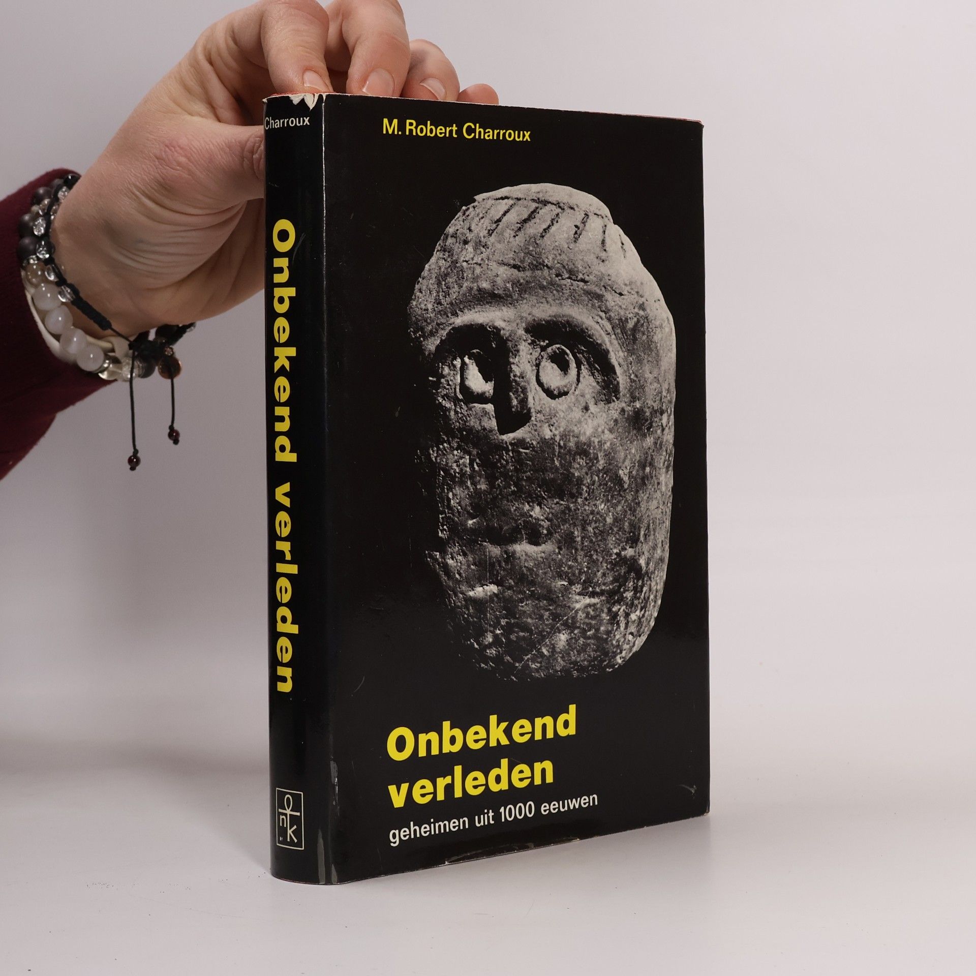 Robert Charroux Onbekend verleden: geheimen uit 1000 eeuwen