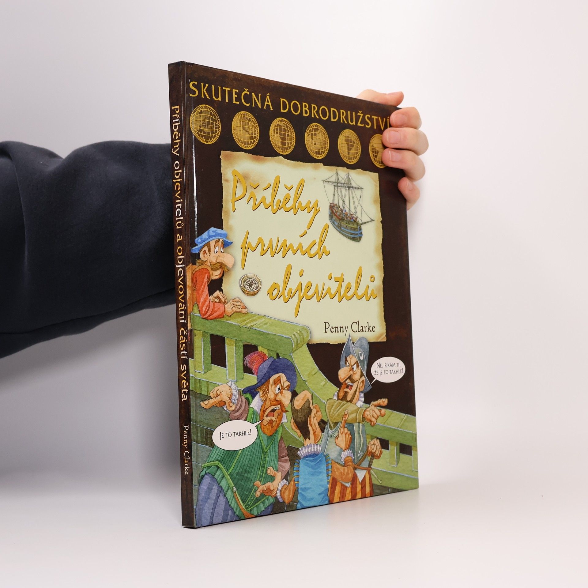 Penny Clarke Příběhy prvních objevitelů : skutečná dobrodružství