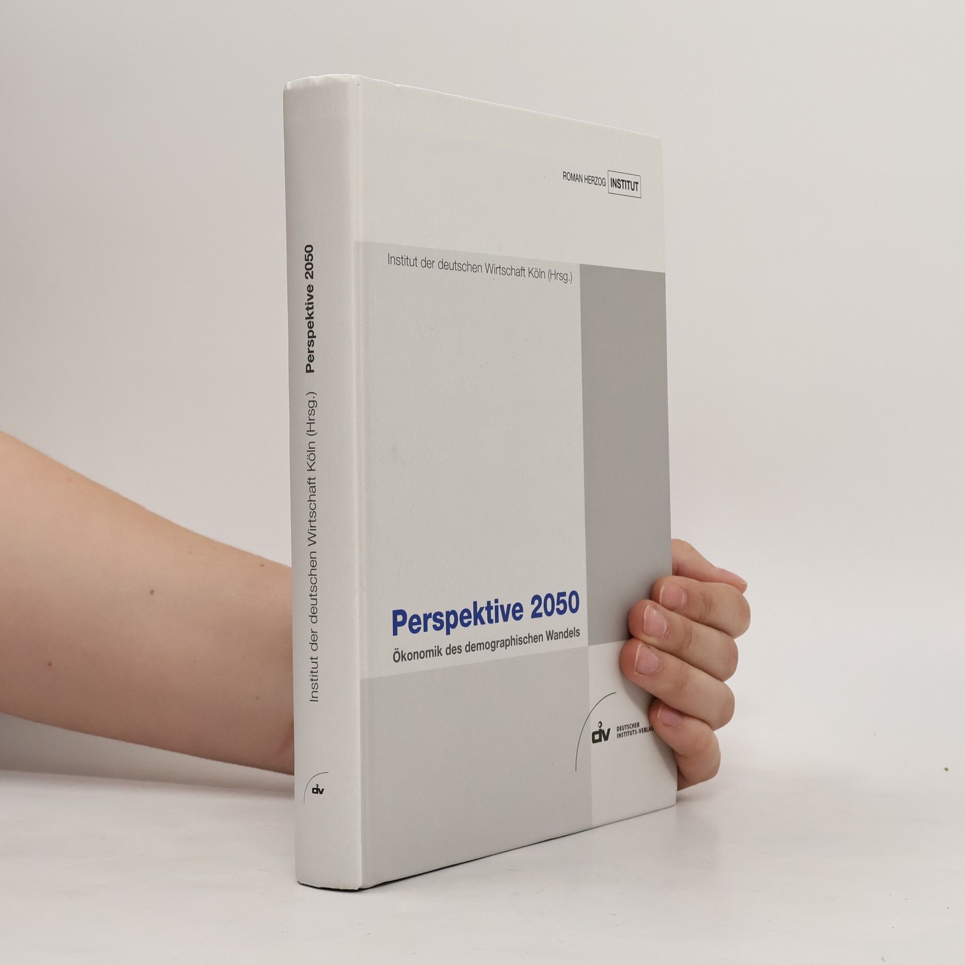 Institut Der Deutschen Wirtschaft Köln Perspektive 2050