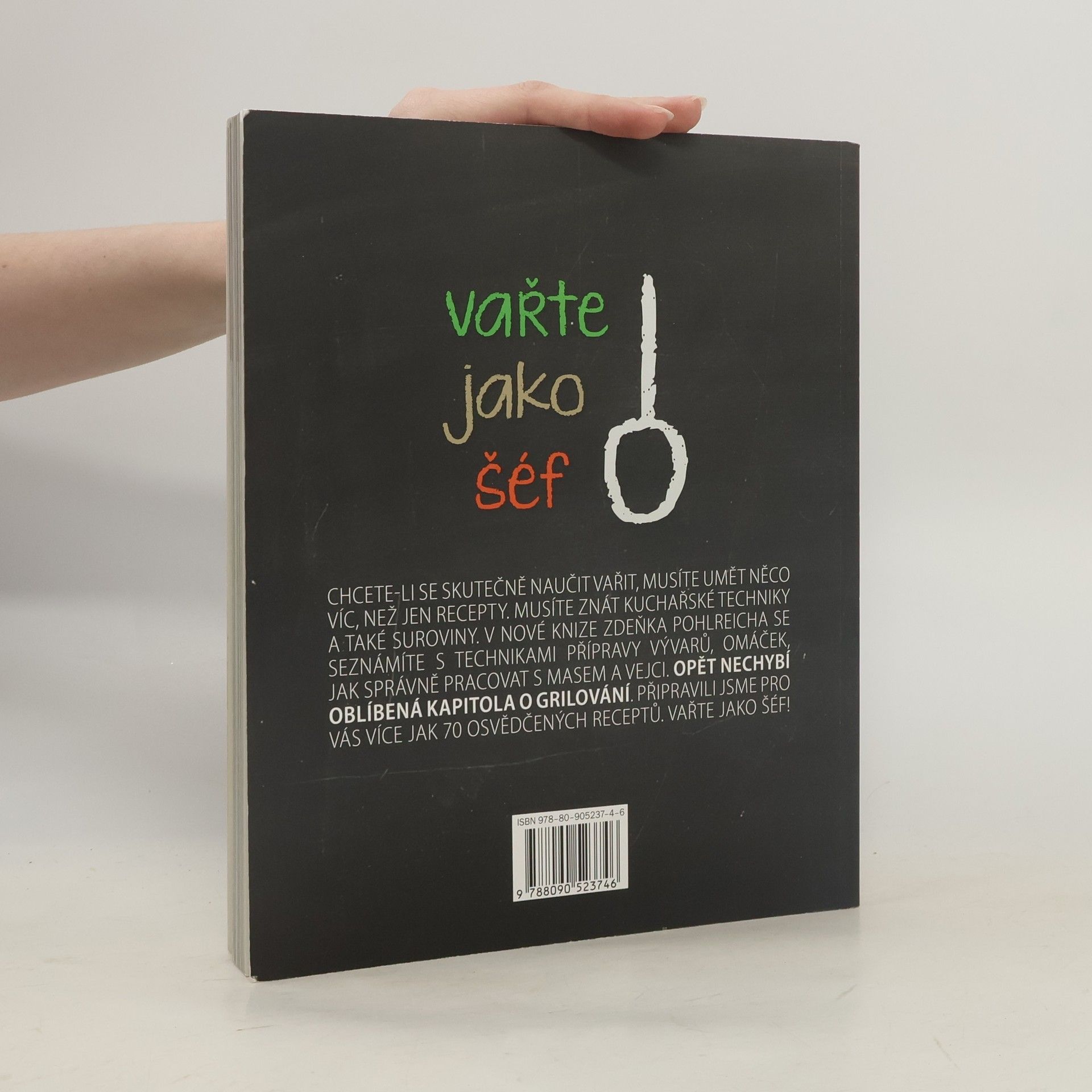 Zdeněk Pohlreich Vařte jako šéf! Škola vaření Zdeňka Pohlreicha
