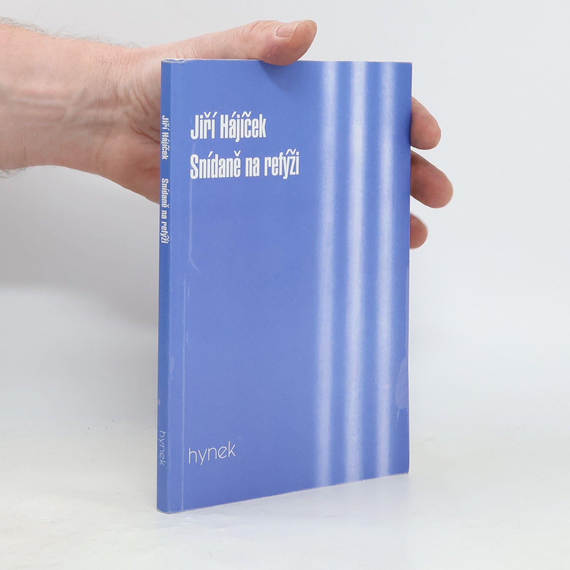 Jiří Hájíček Snídaně na refýži