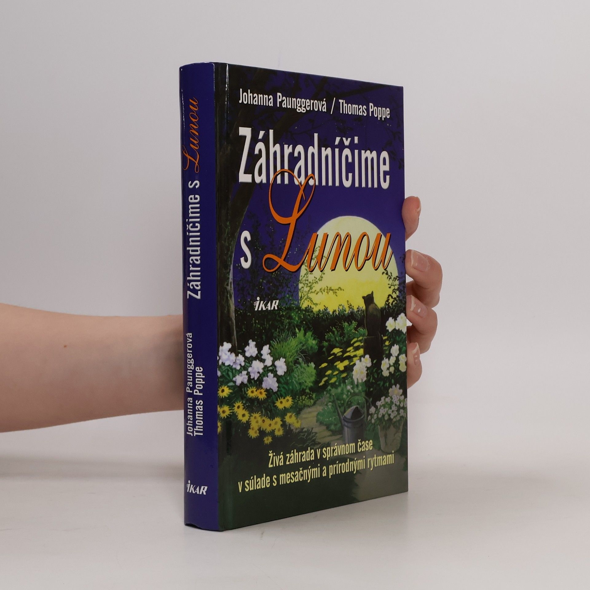 Johanna Paungger Záhradníčime s Lunou