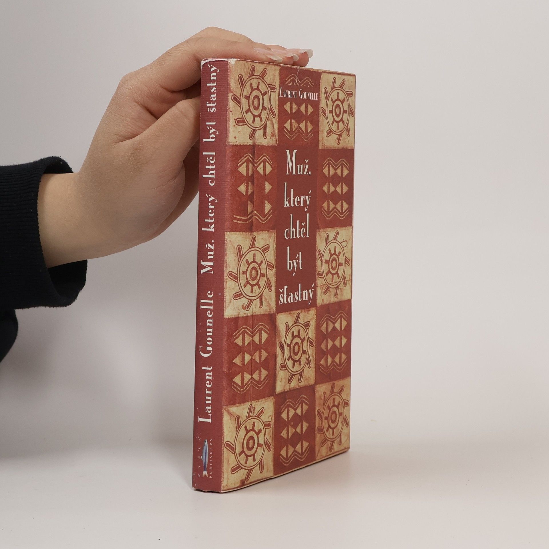 Laurent Gounelle Muž, který chtěl být šťastný