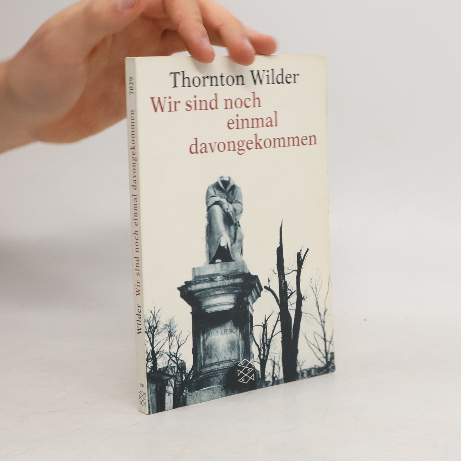 Thornton Wilder Wir sind noch einmal davongekommen