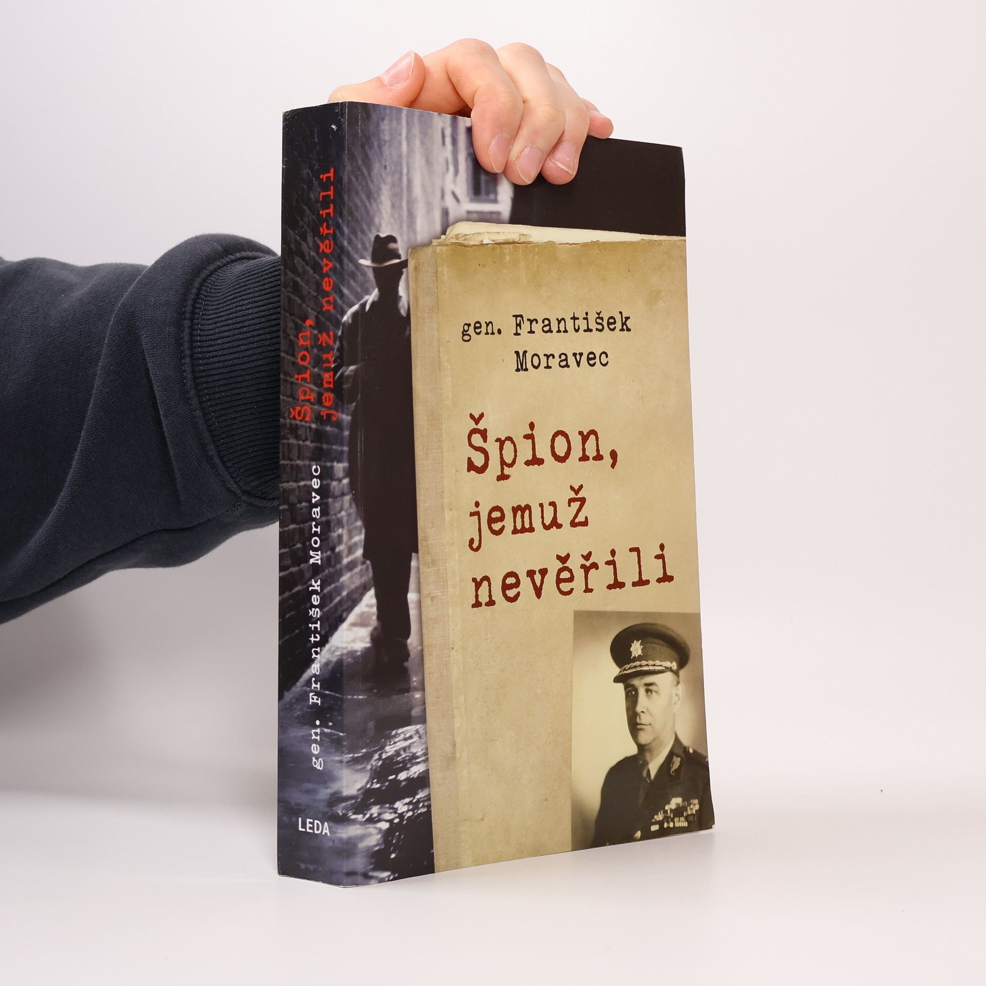 František Moravec Špion, jemuž nevěřili