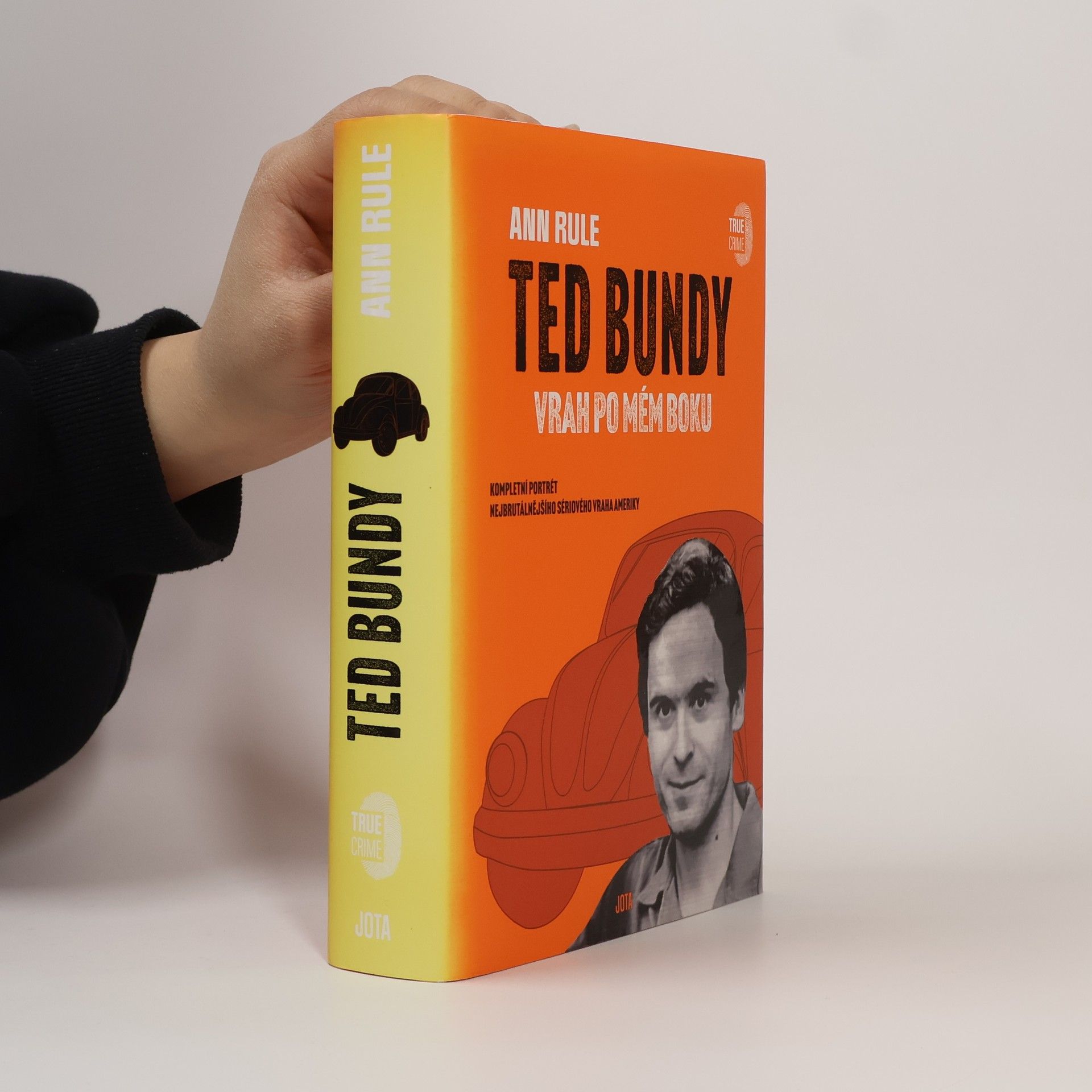 Ann Rule Ted Bundy: vrah po mém boku