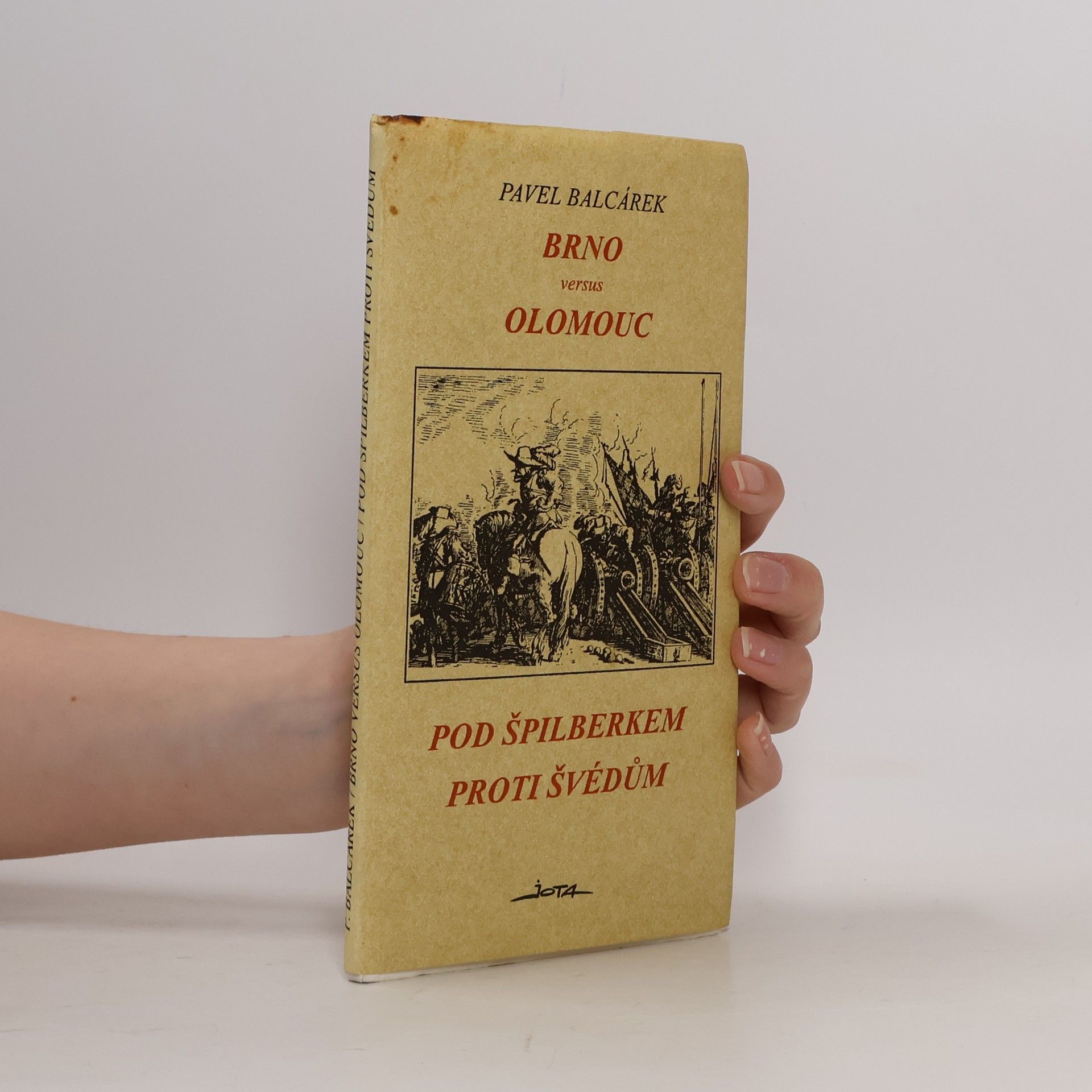 Pavel Balcárek Brno versus Olomouc. Pod Špilberkem proti Švédům