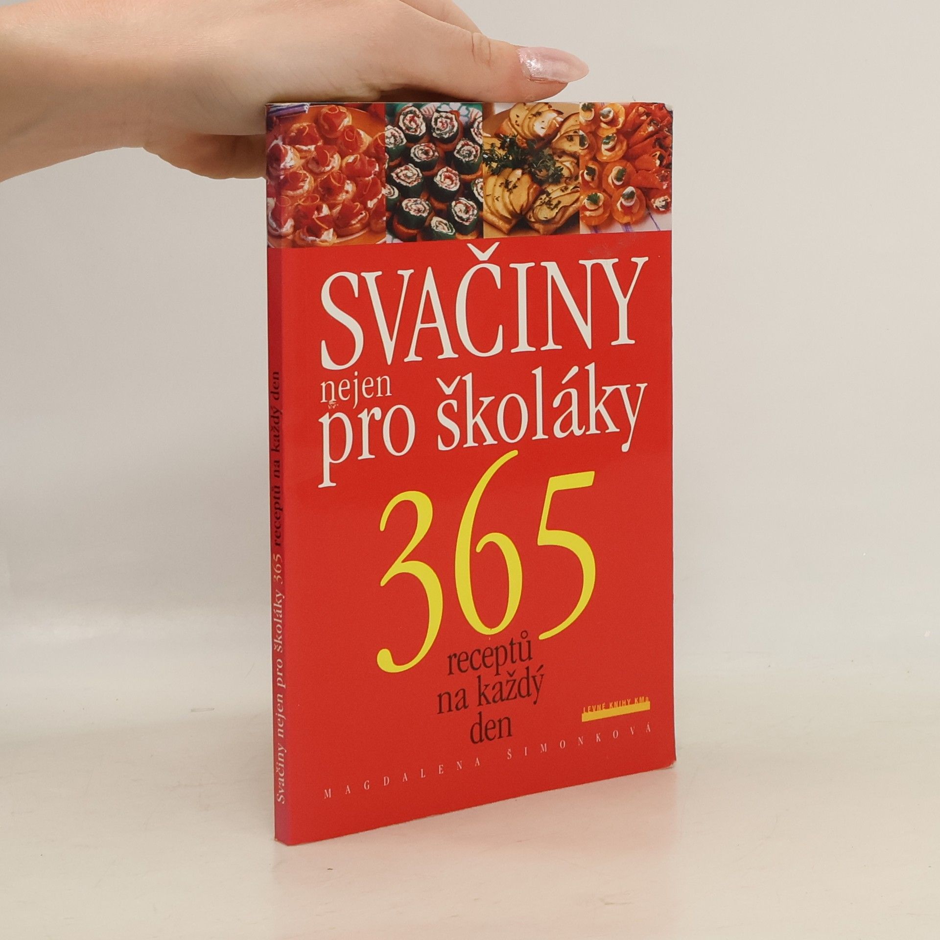 Magdalena Šimonková Svačiny nejen pro školáky