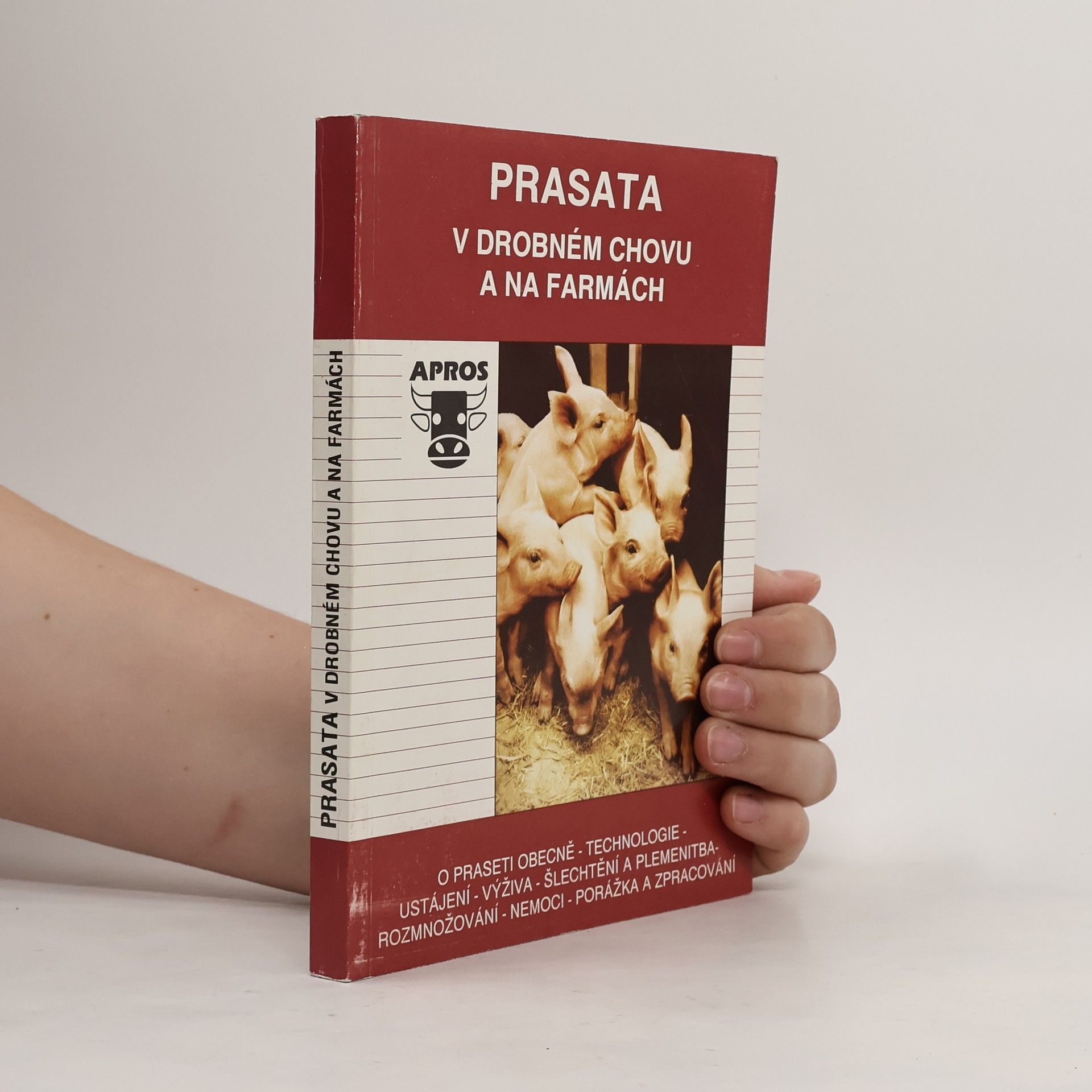 Jan Hájek Prasata v drobném chovu a na farmách