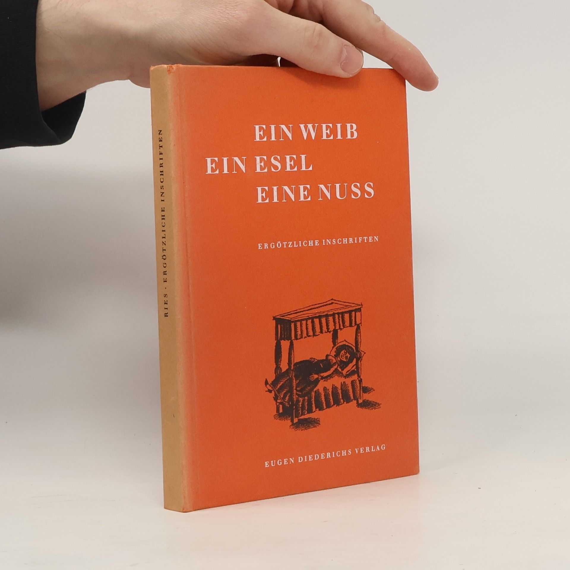 Hubert Ries Ein Weib, Ein Esel, Eine Nuss