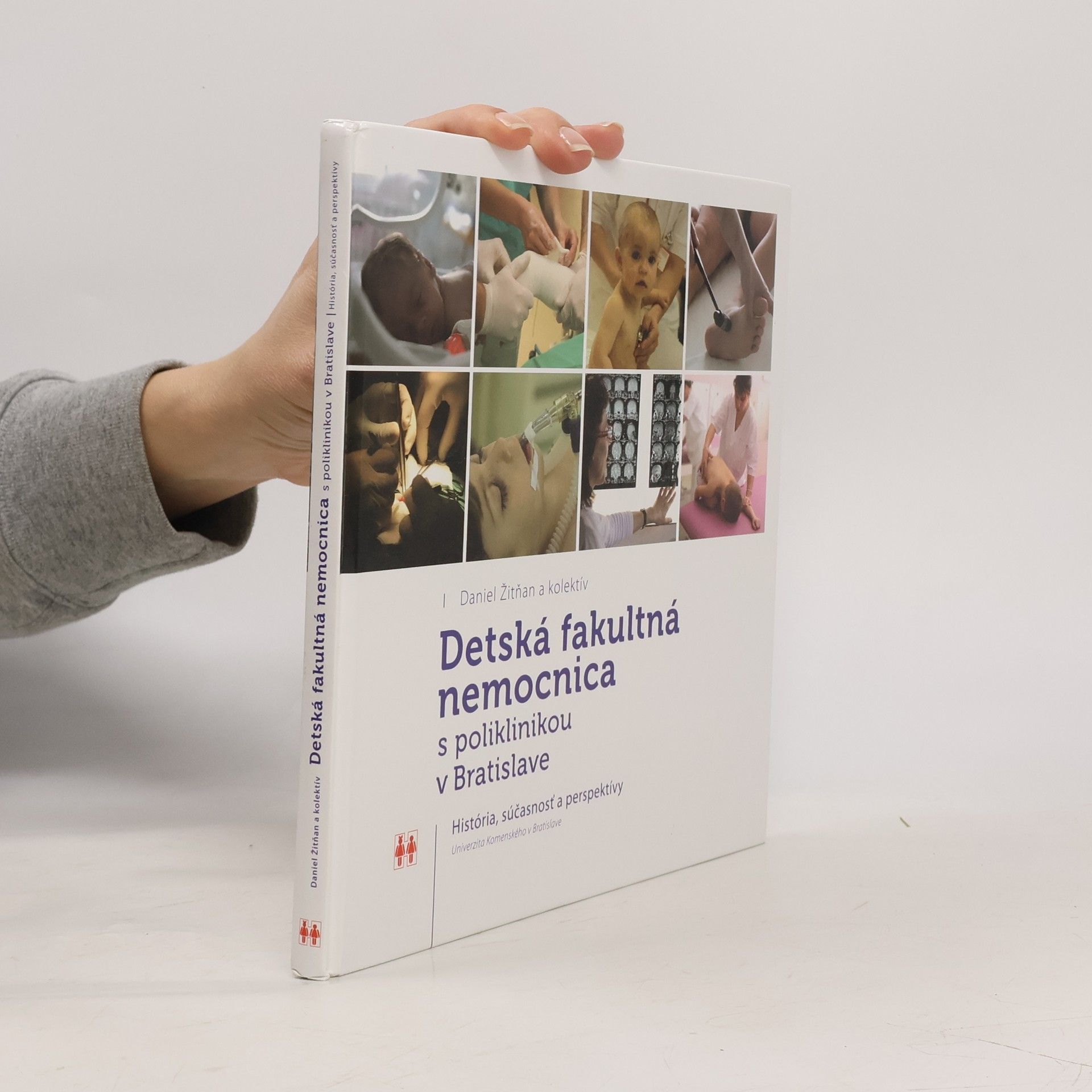 Daniel Žitňan Detská fakultná nemocnica s poliklinikou v Bratislave