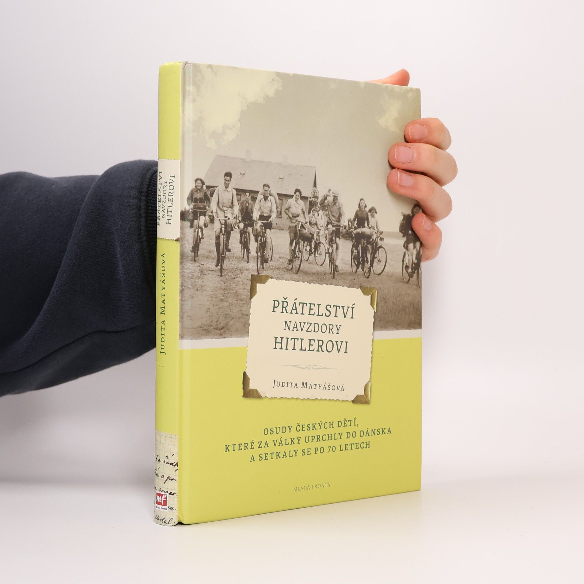 Judita Matyášová Přátelství navzdory Hitlerovi