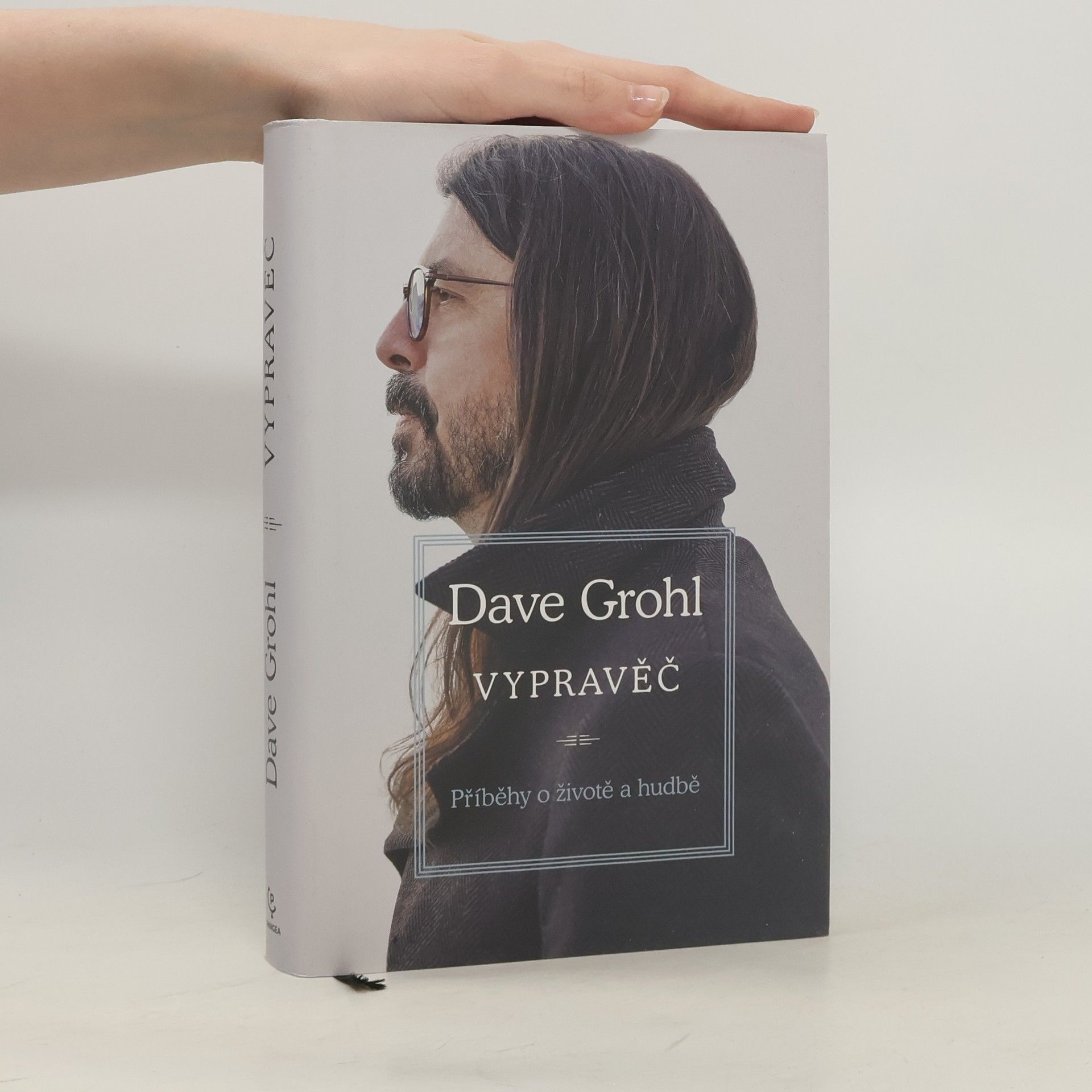 Dave Grohl Vypravěč : příběhy o životě a hudbě