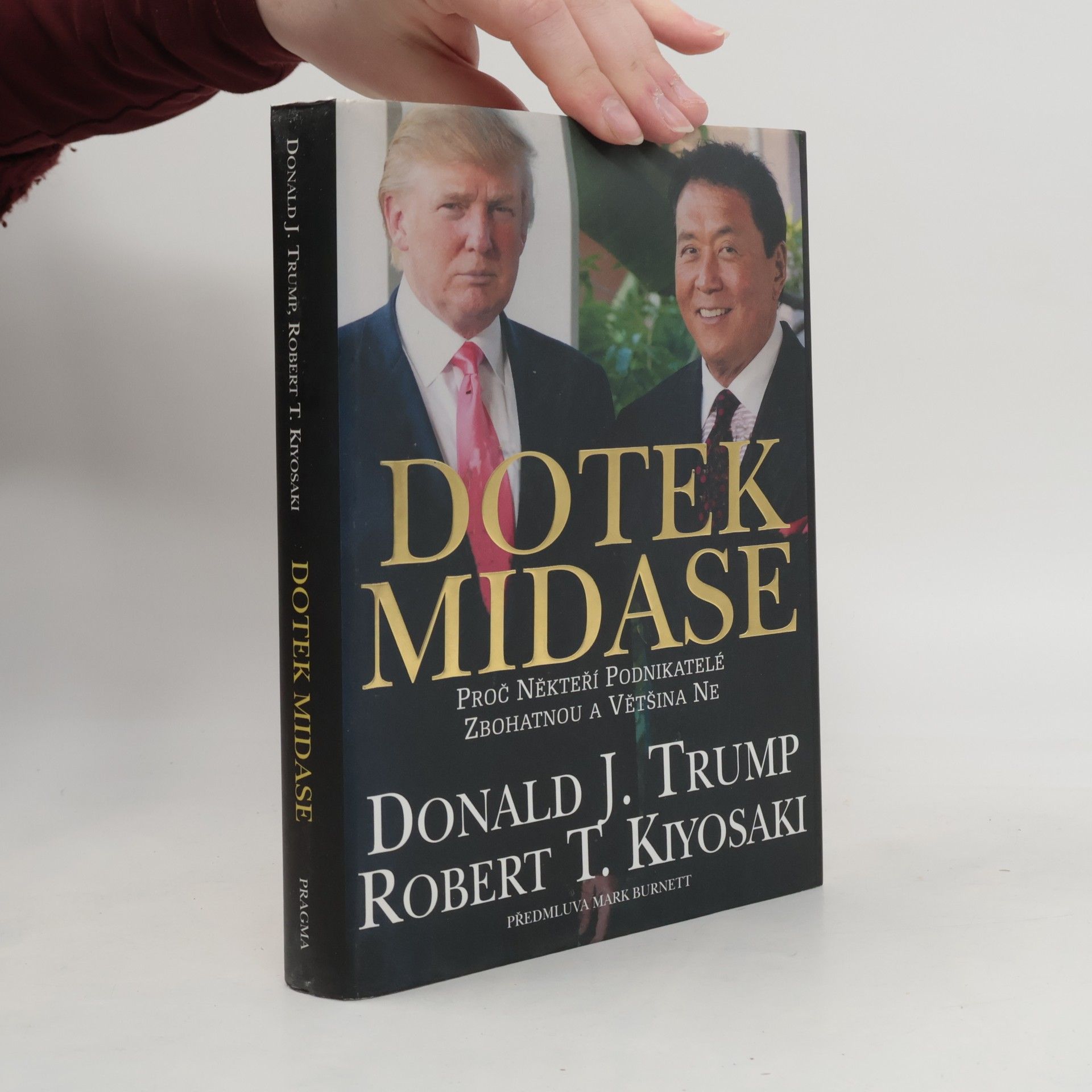 Donald Trump Dotek Midase: Proč někteří podnikatelé zbohatnou a většina ne