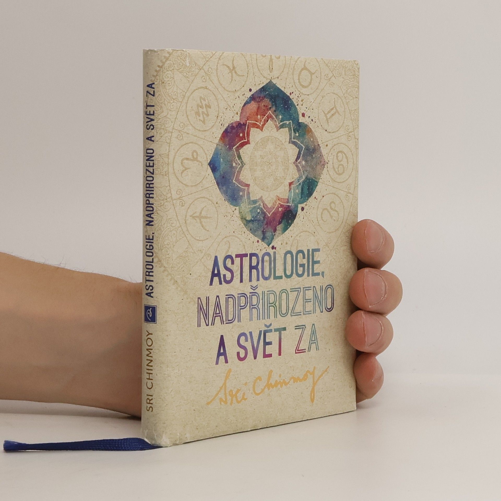 Chinmoy Kumar Ghose Astrologie, nadpřirozeno a svět Za
