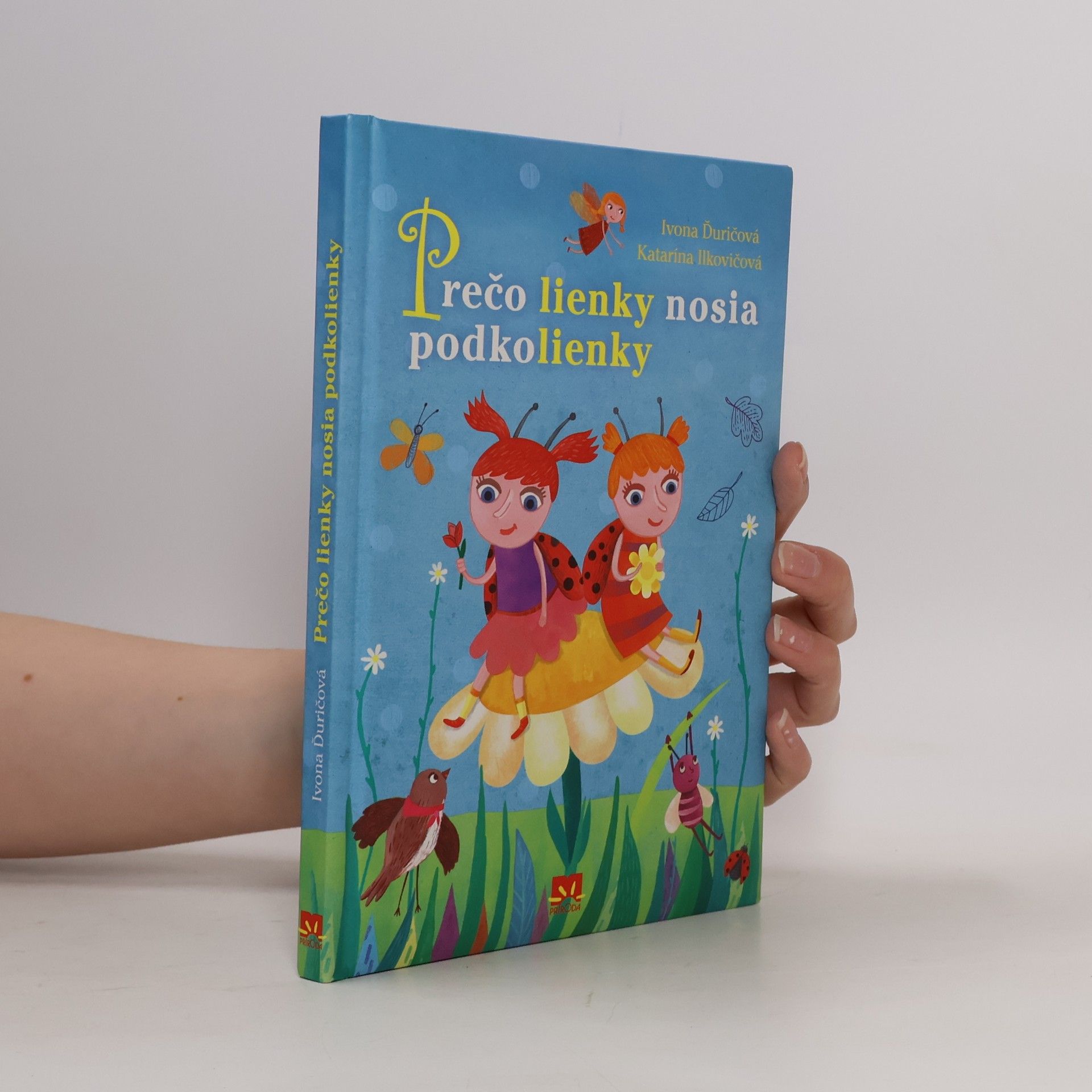 Ivona Ďuričová Prečo lienky nosia podkolienky