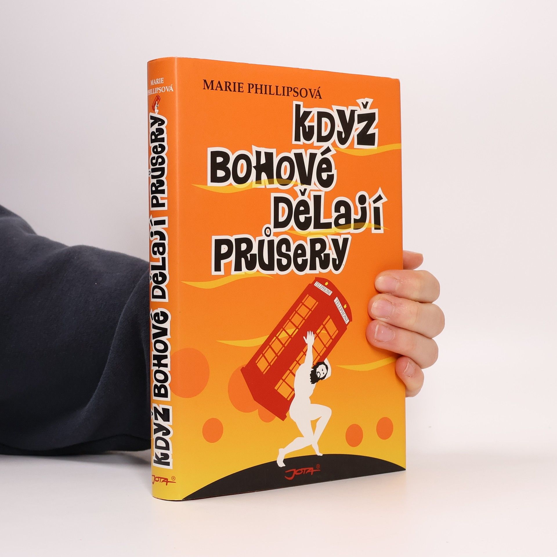 Marie Phillips Když bohové dělají průsery