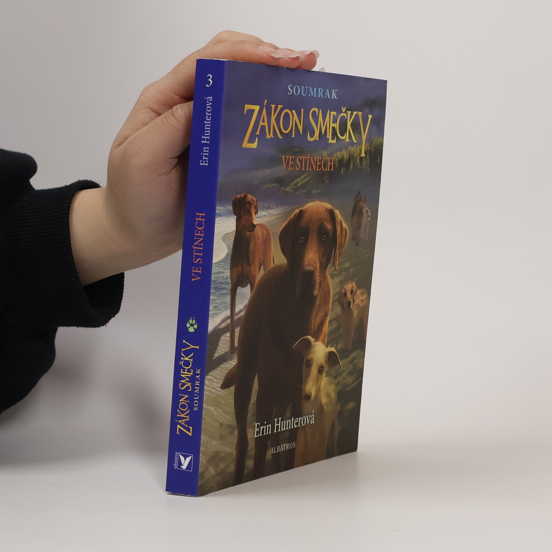 Erin Hunter Zákon smečky 3. Ve stínech