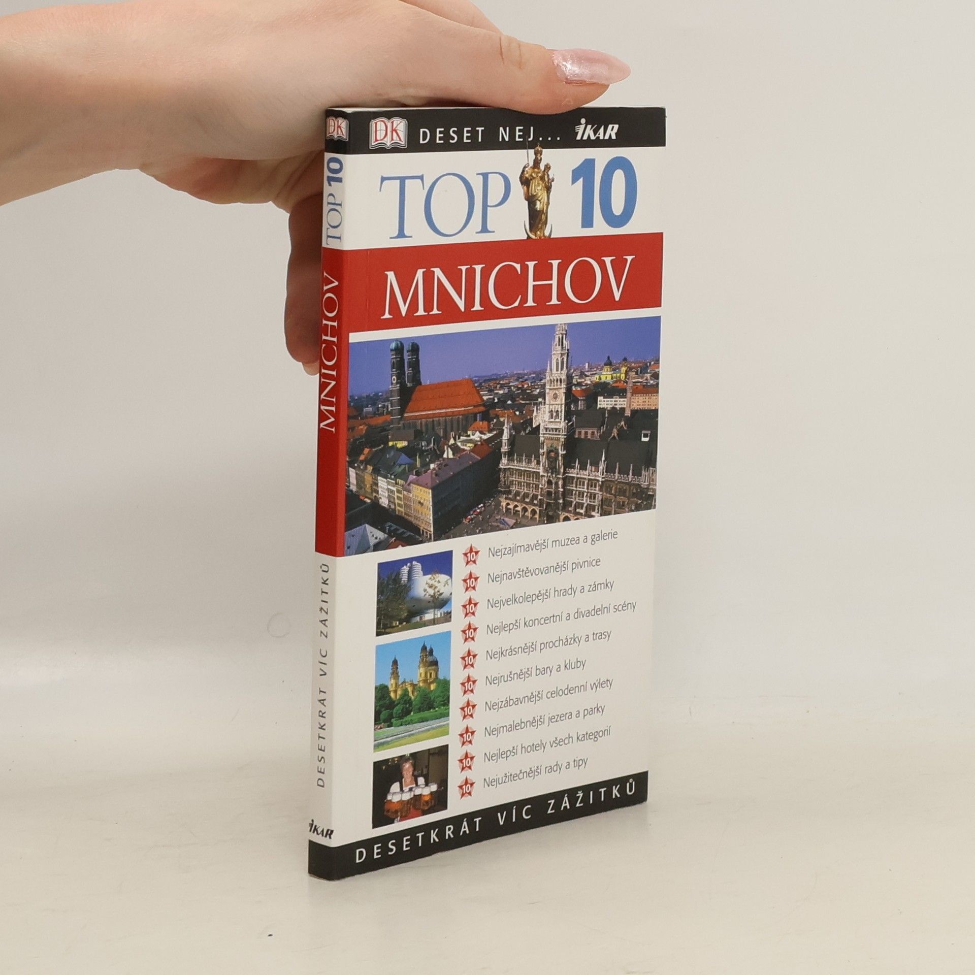 Mnichov. Desetkrát víc zážitků