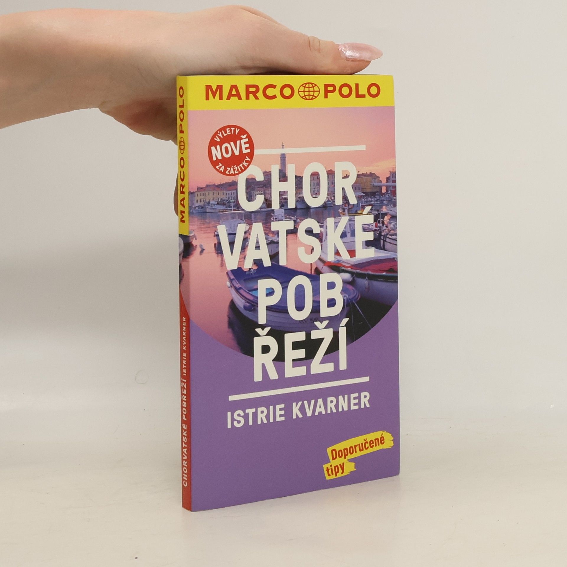 Various authors Chorvatské pobřeží - Istrie, Kvarner / MP průvodce nová edice