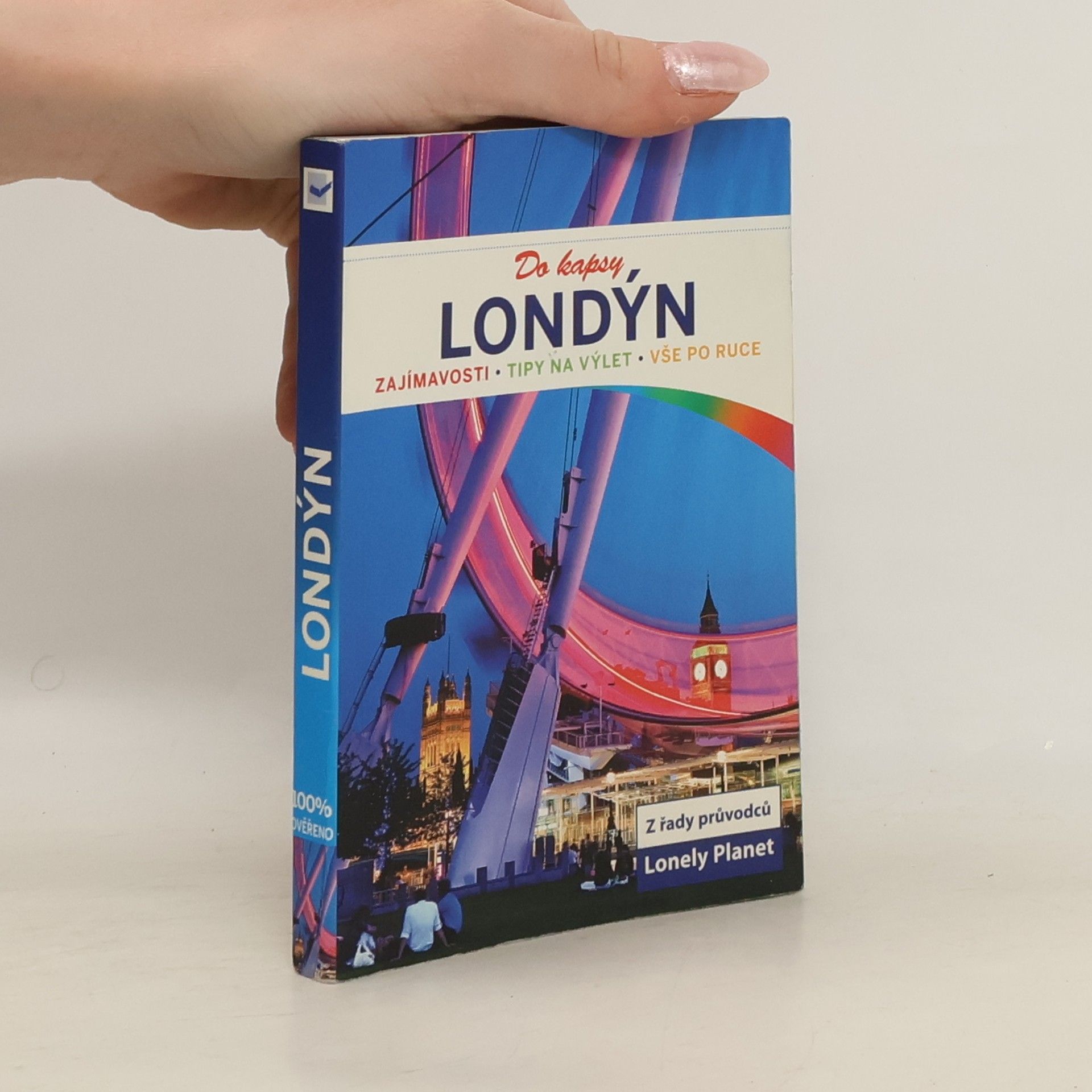 Damian Harper Londýn do kapsy. Zajímavosti, tipy na výlet, vše po ruce (bez příloh)