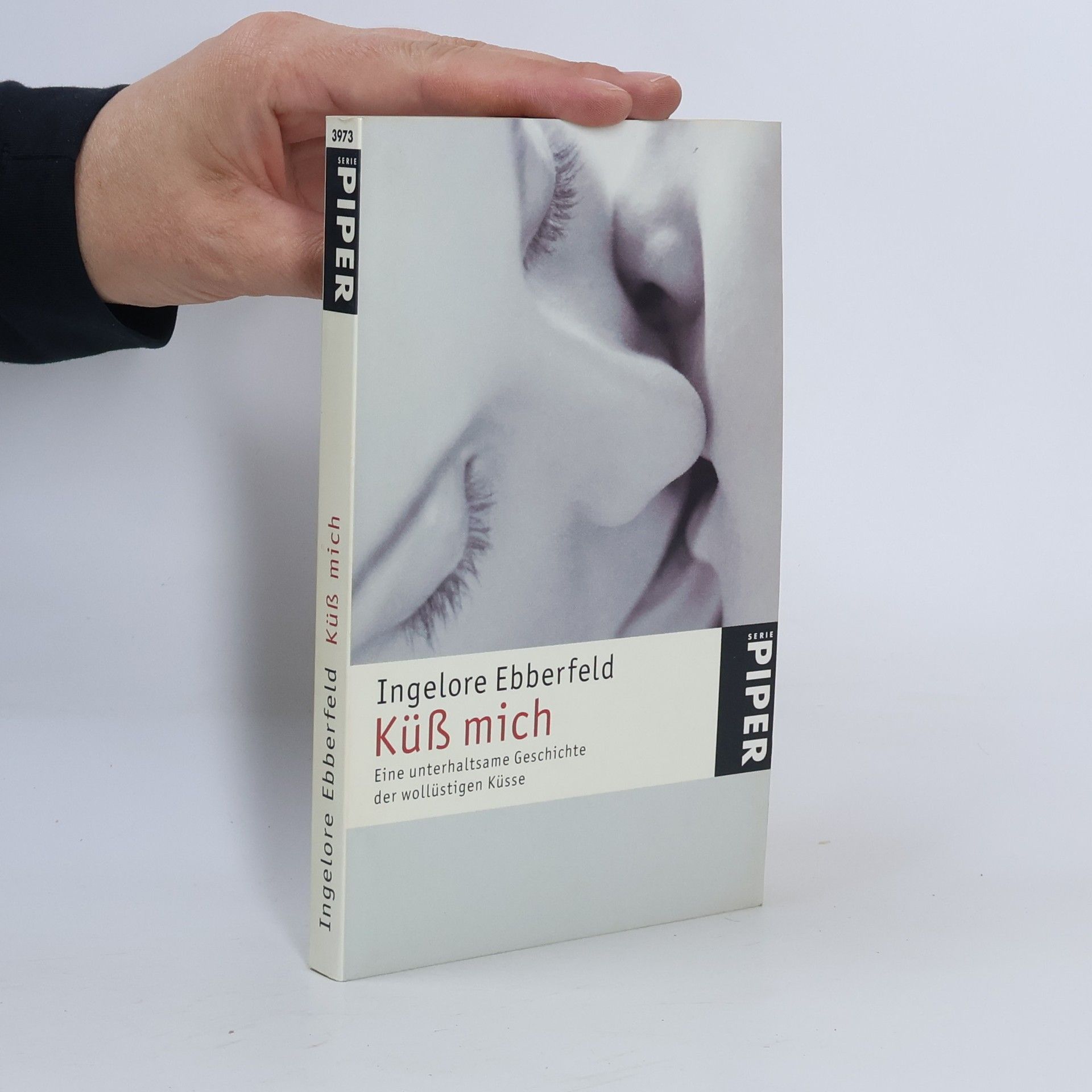Ingelore Ebberfeld Piper Taschenbuch - 3973: Küss mich