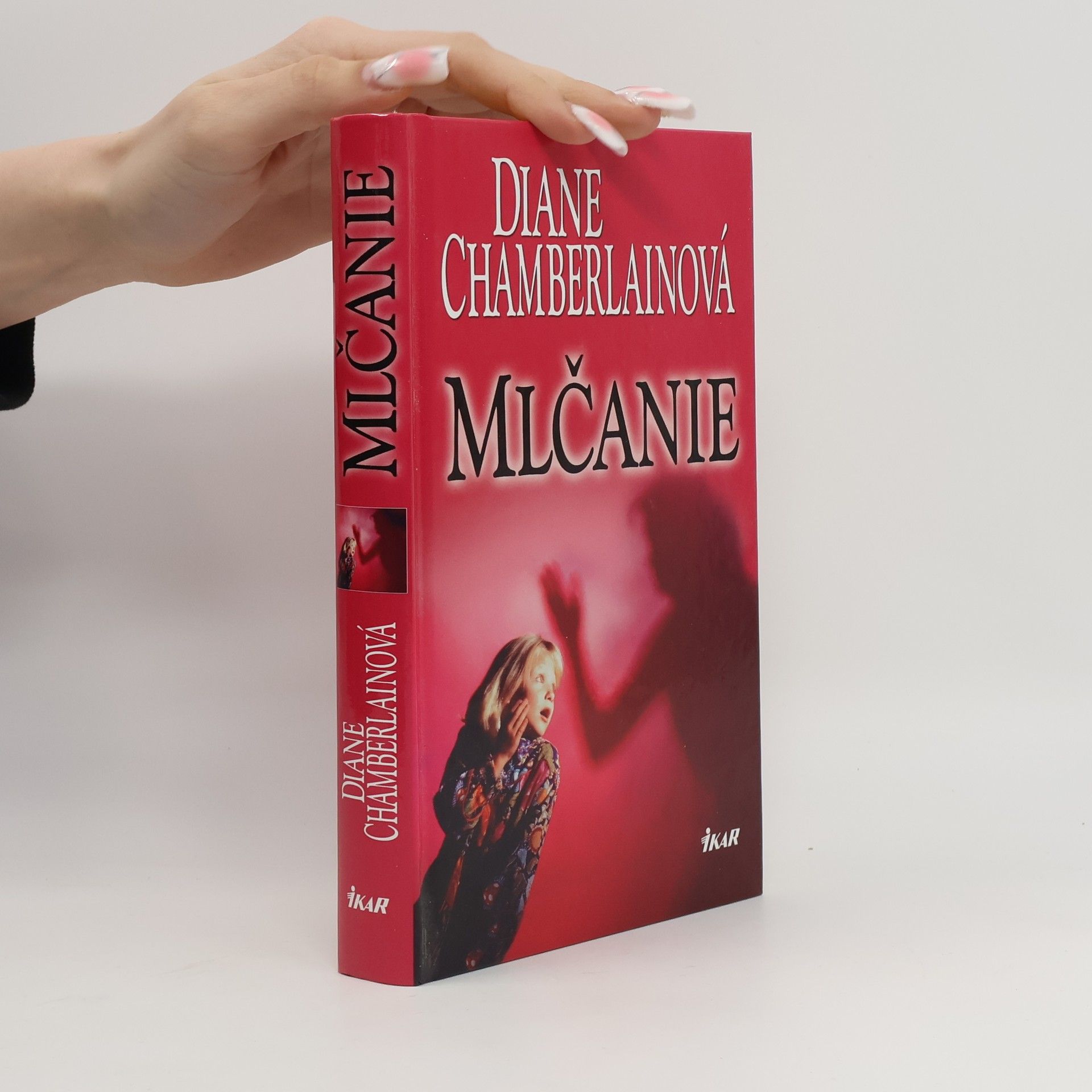 Diane Chamberlain Mlčanie