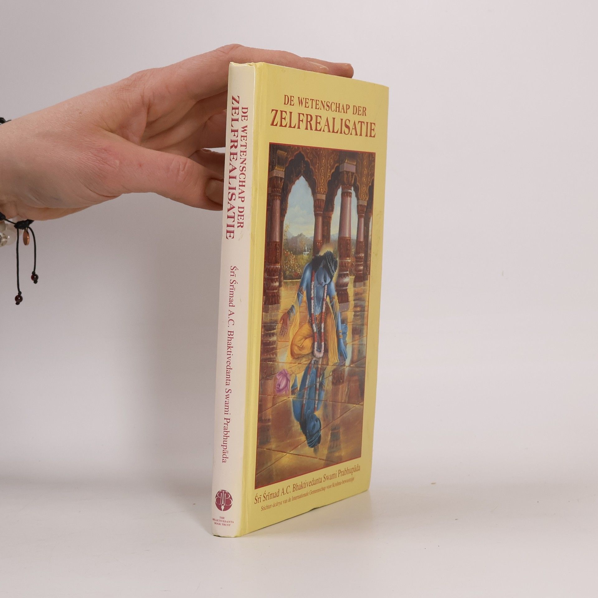 Šrí Šrímad A. Č. Bhaktivédanta Swami Prabhupáda De wetenschap der zelfrealisatie