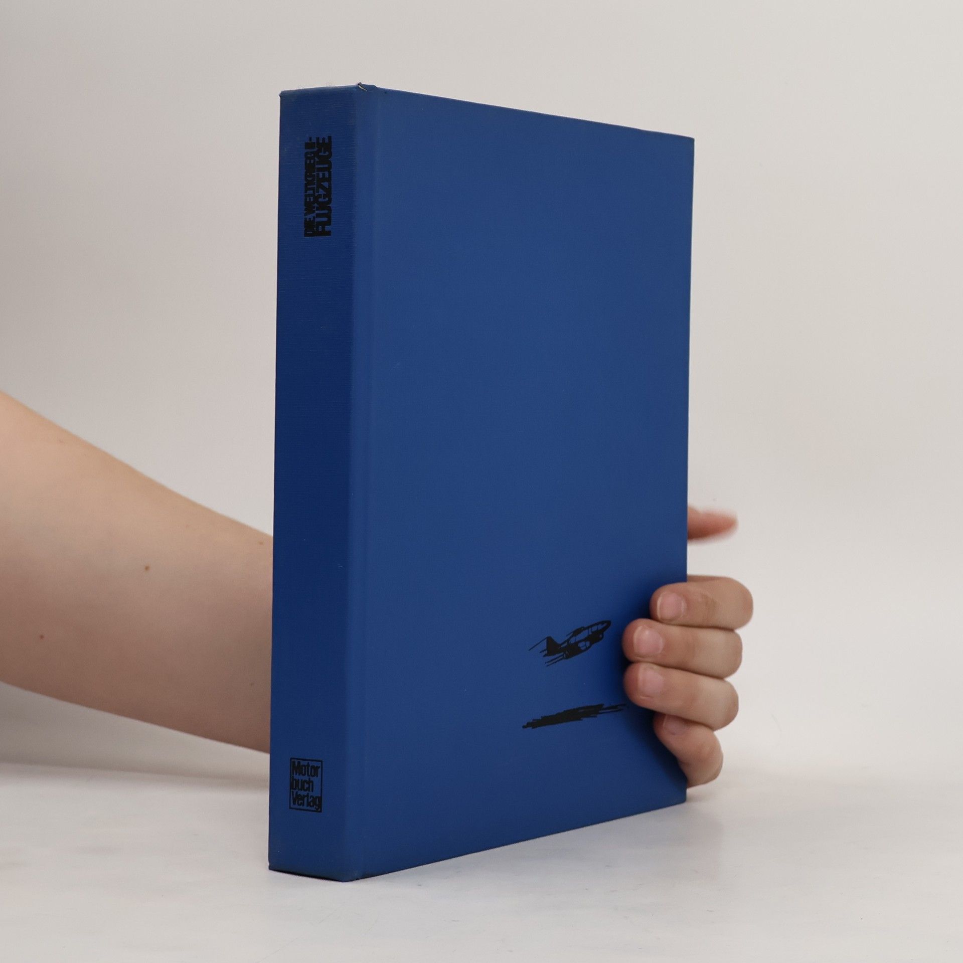 Kenneth Munson Die Weltkrieg II-Flugzeuge : alle Flugzeuge der Kriegführenden Mächte