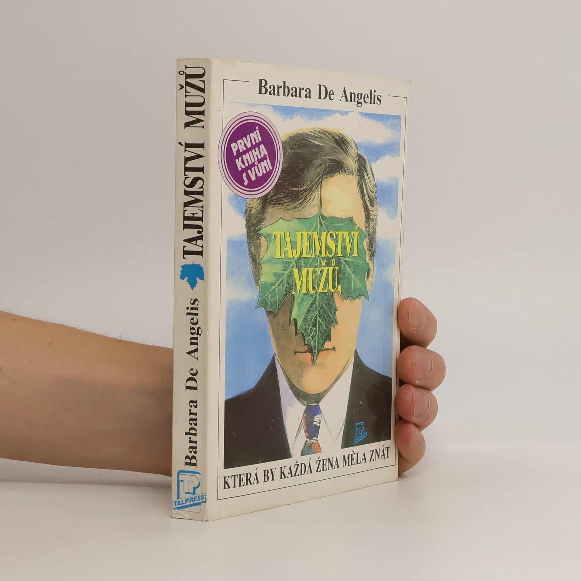 Barbara De Angelis Tajemství mužů, která by každá žena měla znát