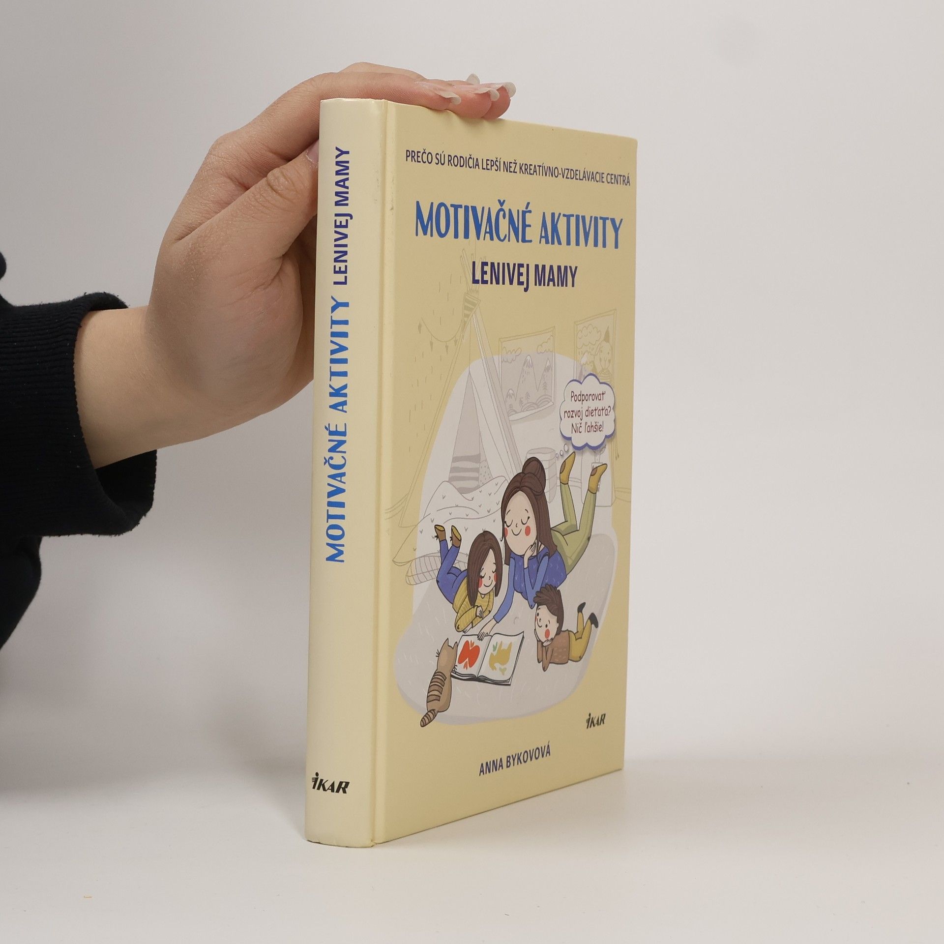 Anna Bykova Motivačné aktivity lenivej mamy