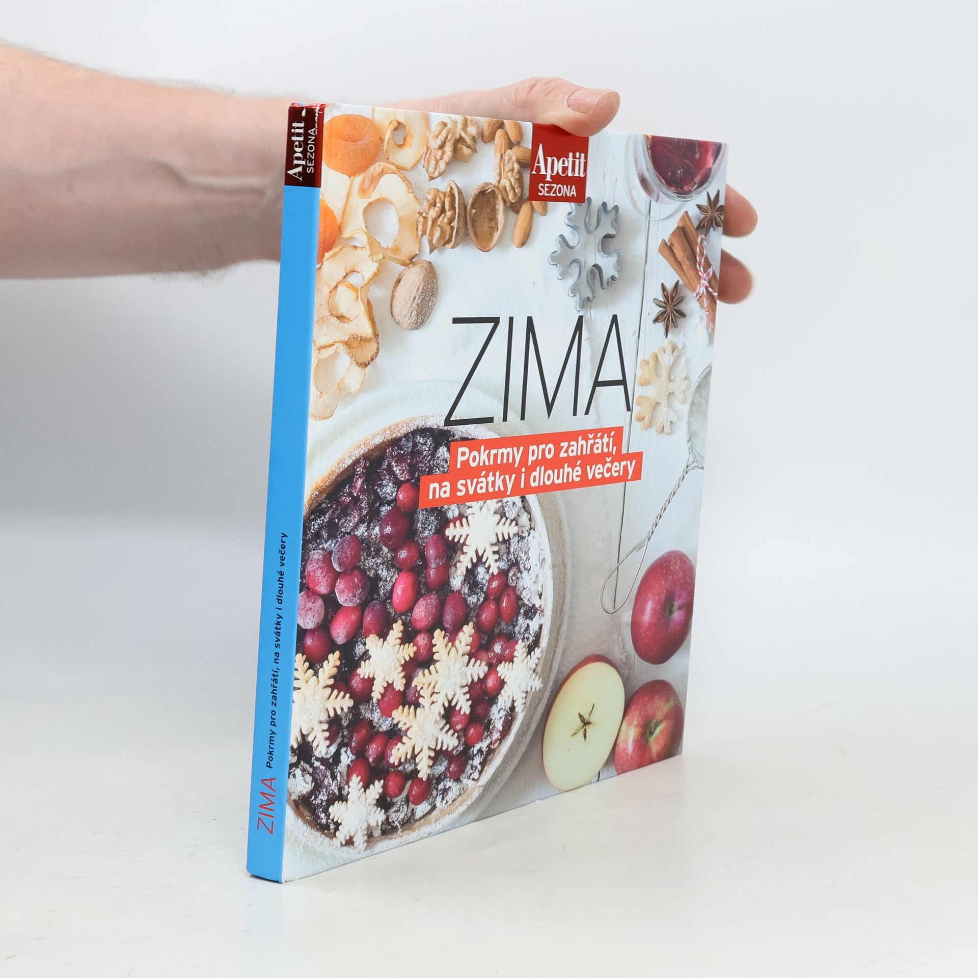 Autores varios Zima: pokrmy pro zahřátí, na svátky i dlouhé večery