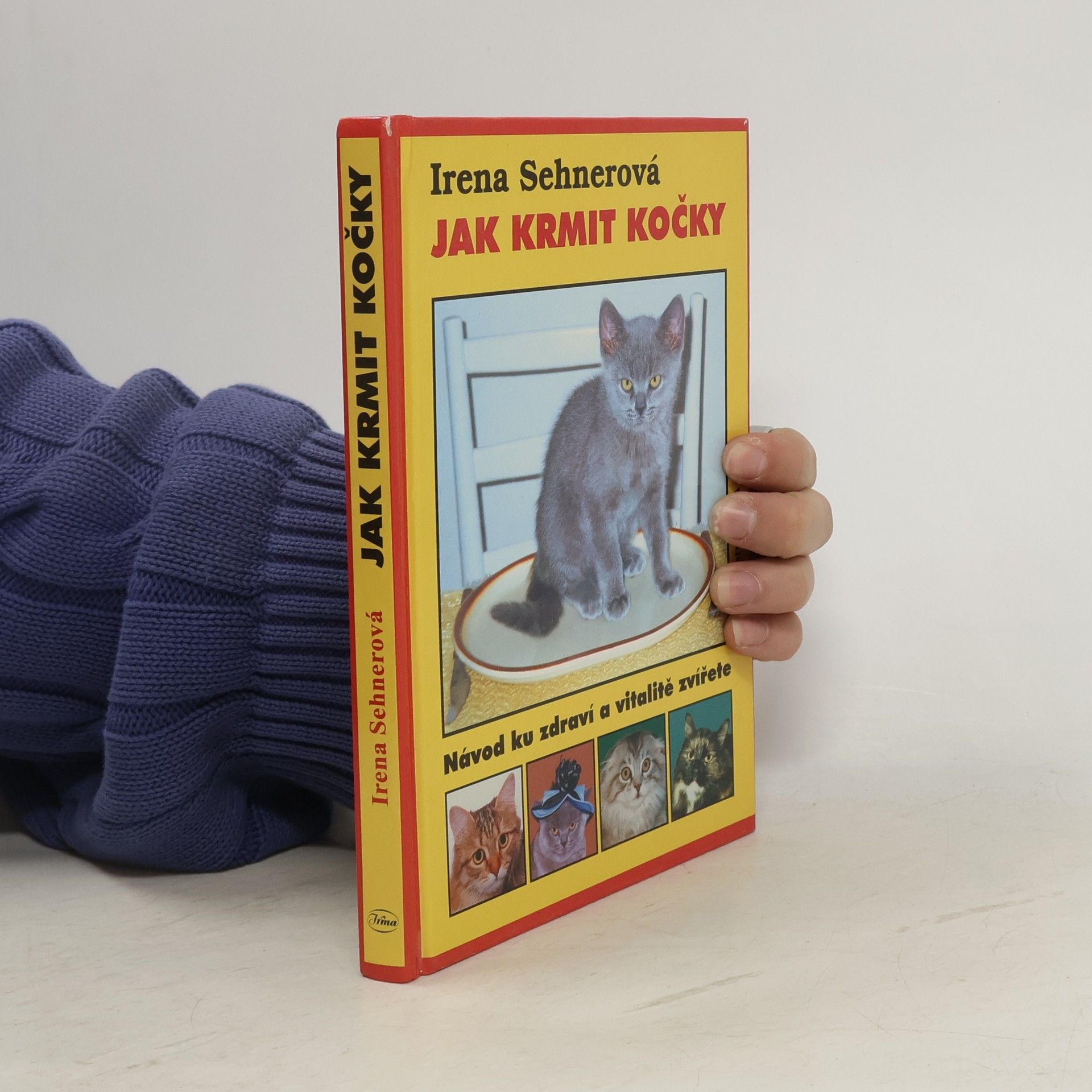 Irena Sehnerová Jak krmit kočky