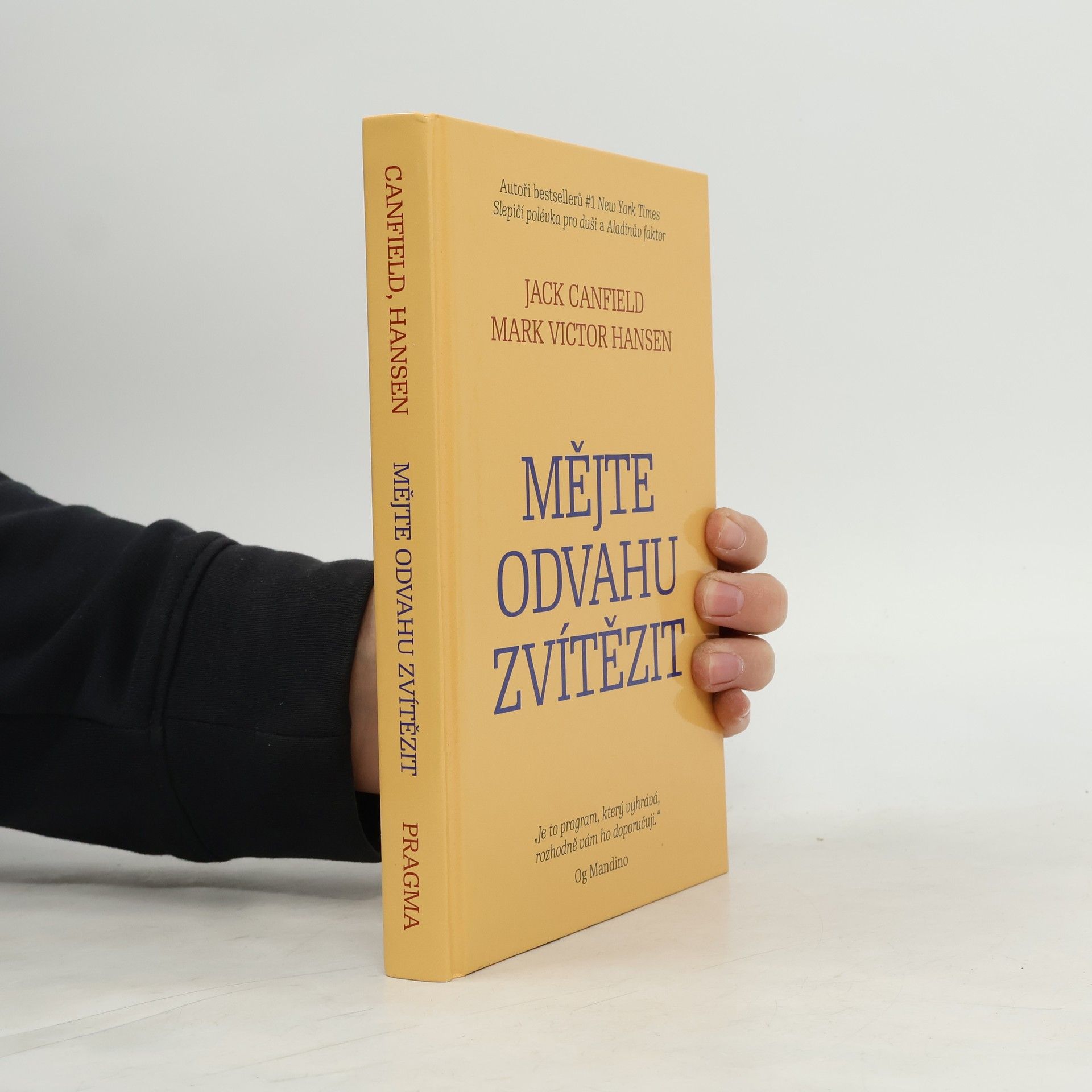Mark Victor Hansen Mějte odvahu zvítězit