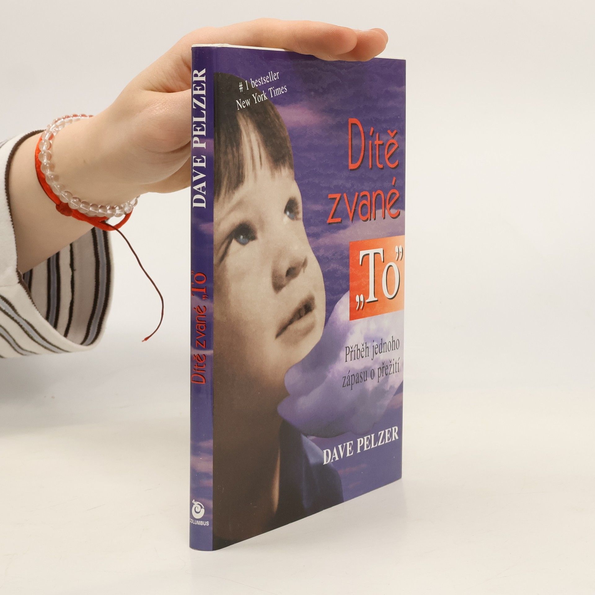 Dave Pelzer Dítě zvané "To"