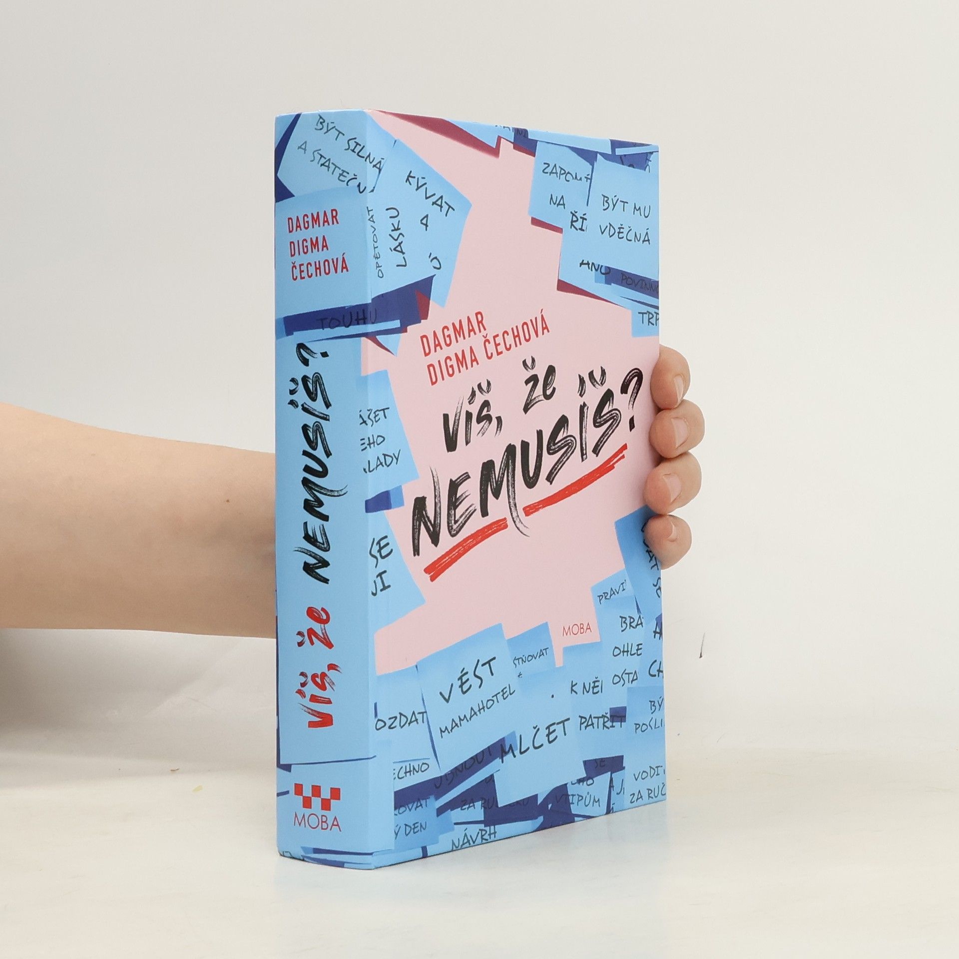 Dagmar Digma Čechová Víš, že nemusíš?