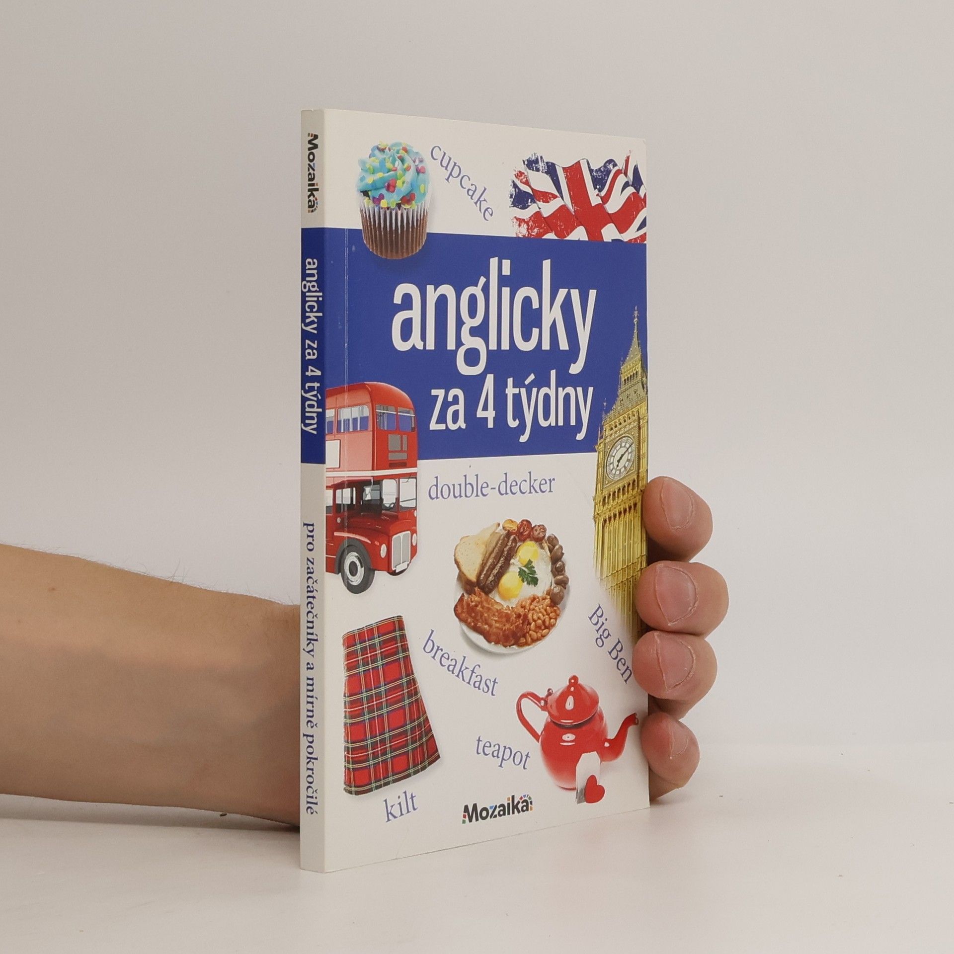 Pankaj Joshi Anglicky za 4 týdny: Intenzivní kurz pro začátečníky a mírně pokročilé : A1-A2