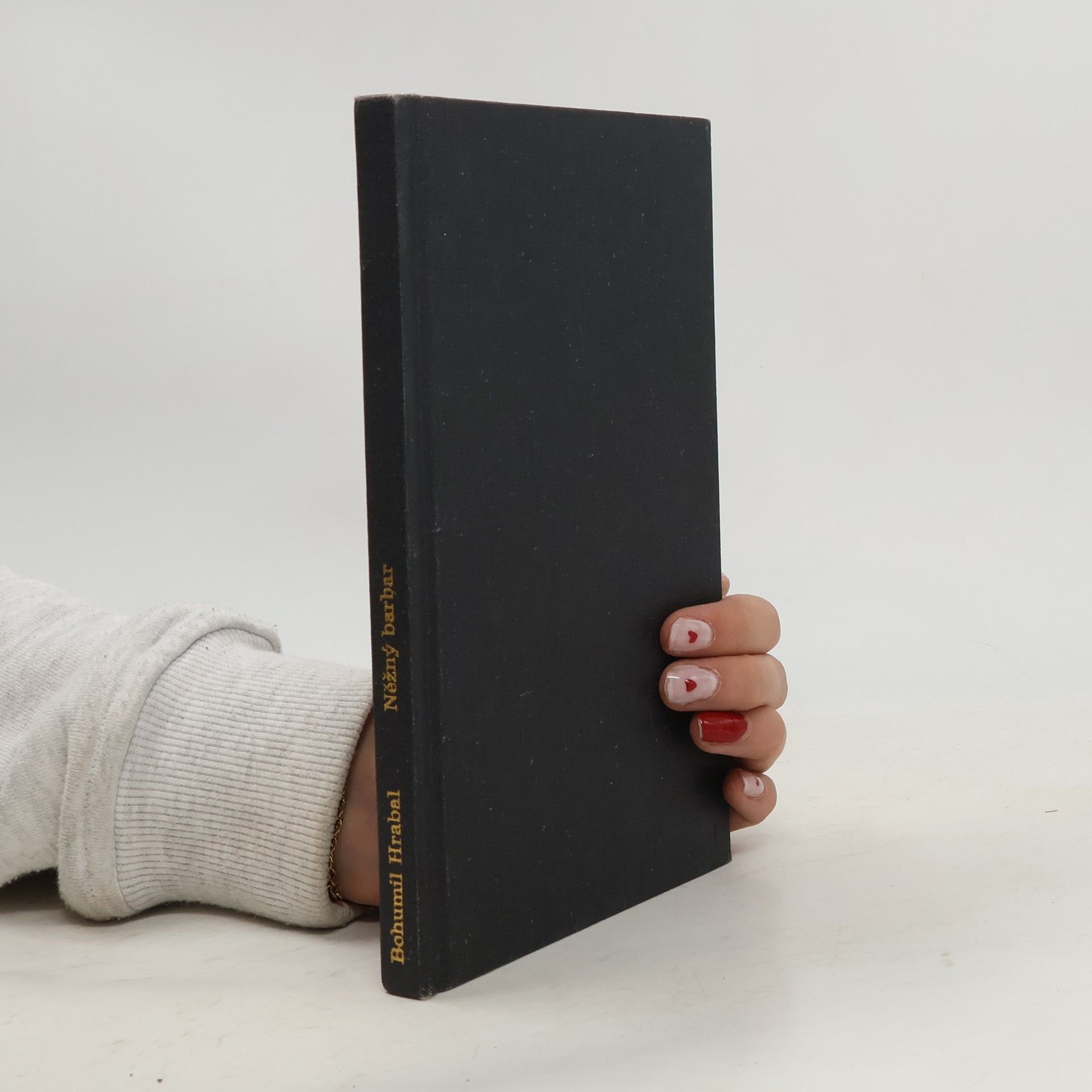 Bohumil Hrabal Něžný barbar