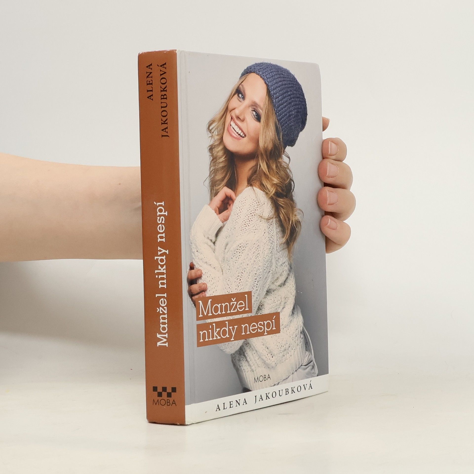 Alena Jakoubková Manžel nikdy nespí