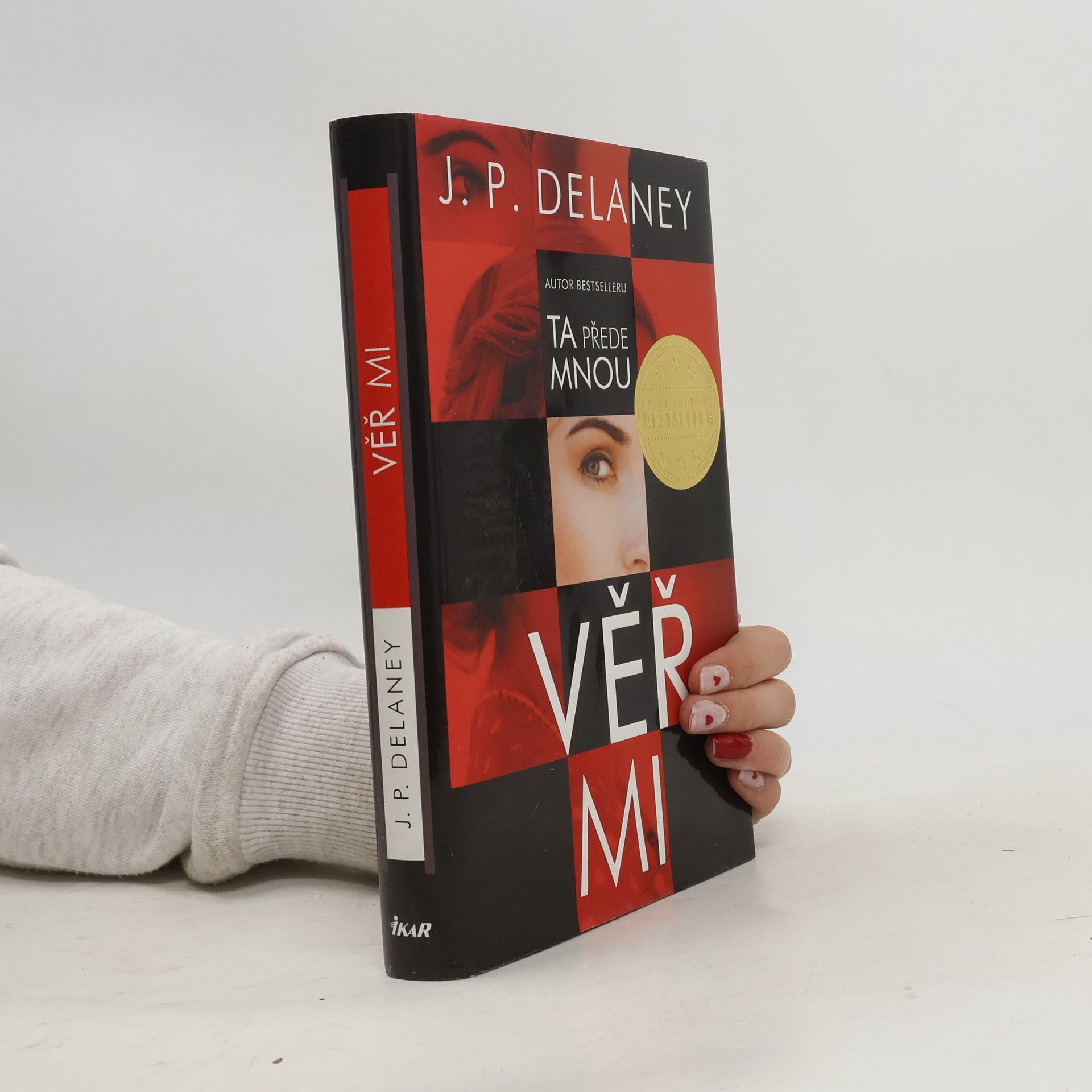 J. P. Delaney Věř mi