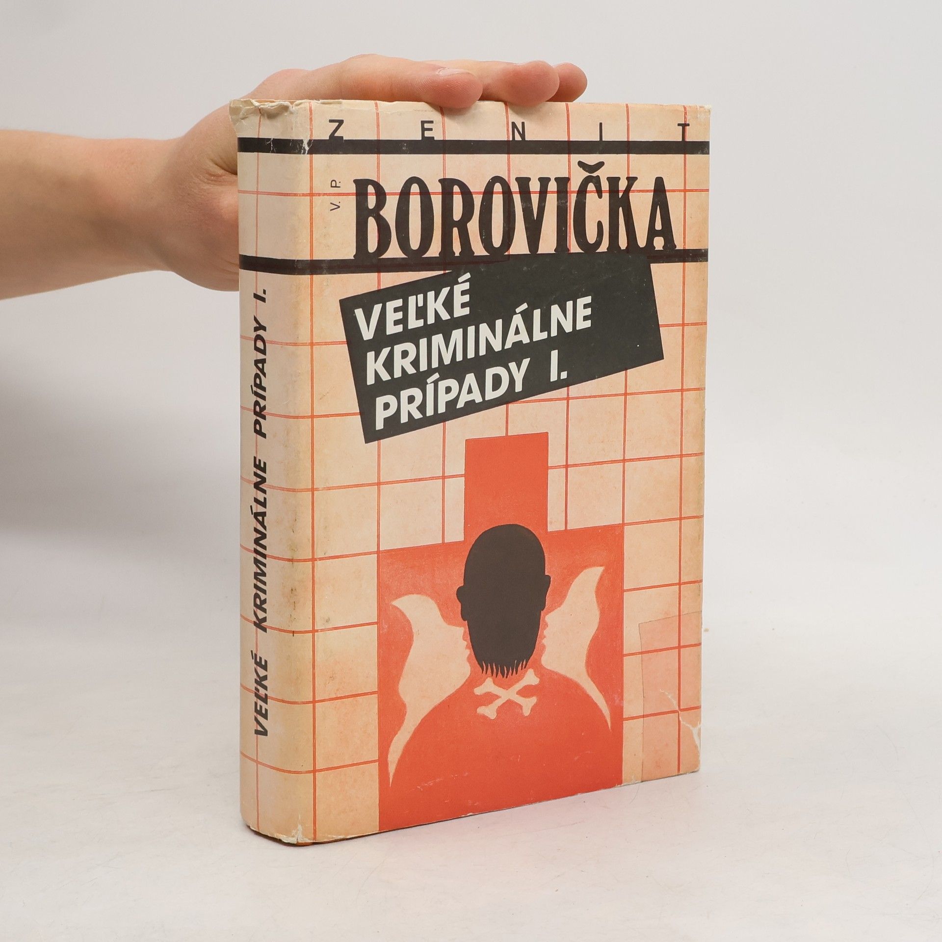 Václav Pavel Borovička Veľké kriminálne prípady I.