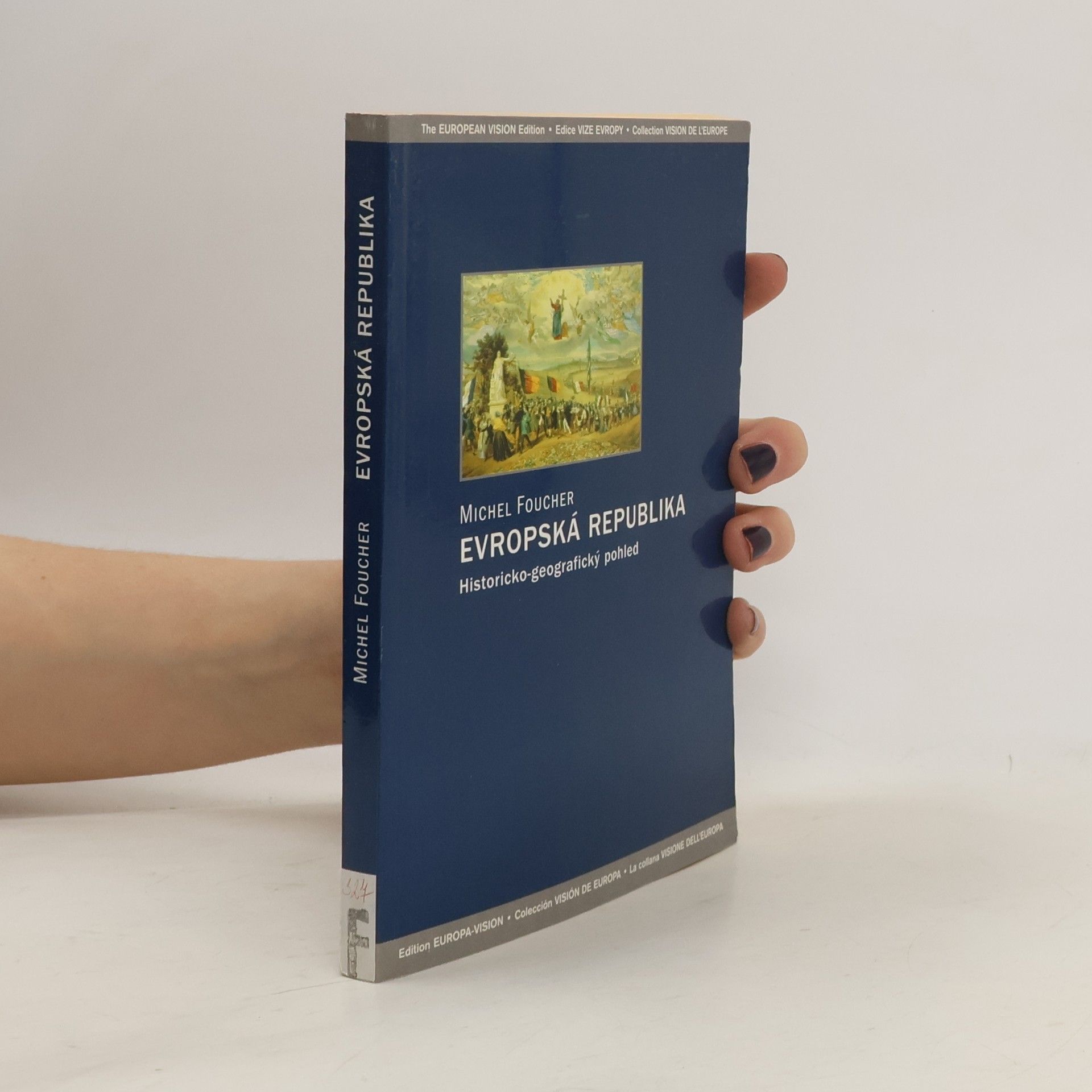 Michel Foucher Evropská republika: Historicko-geografický pohled