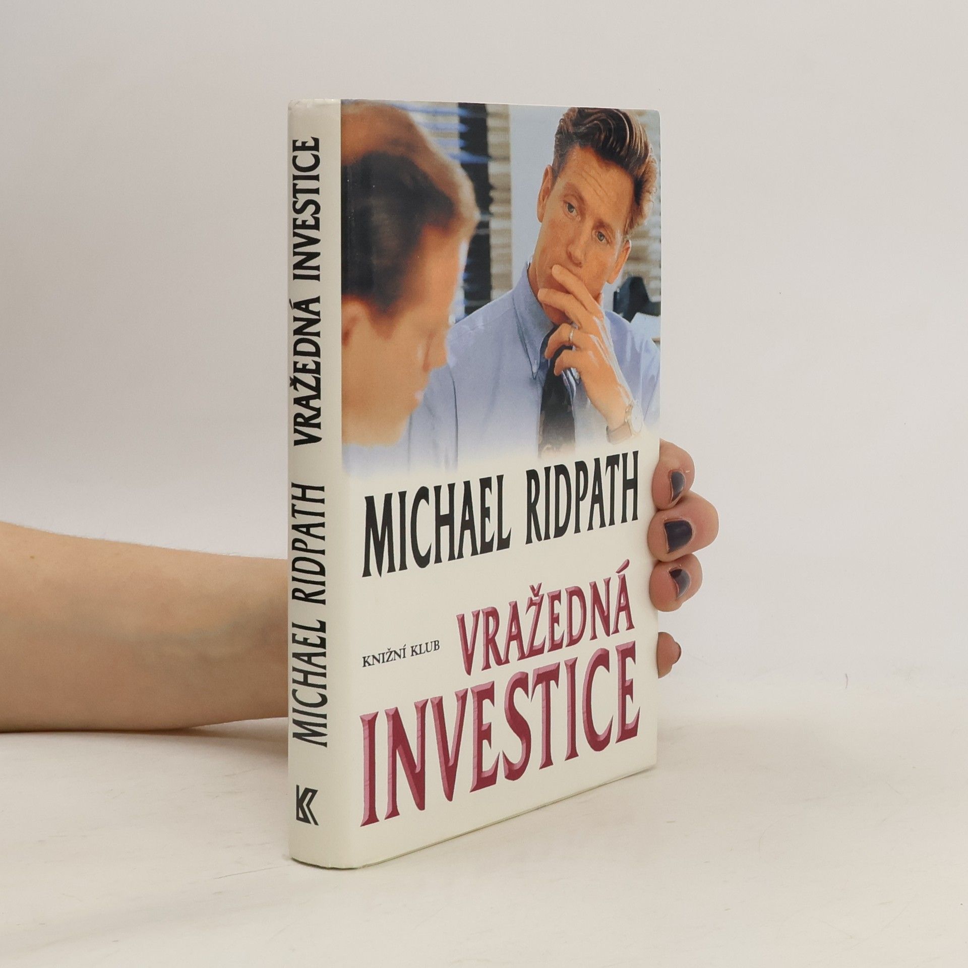 Michael Ridpath Vražedná investice
